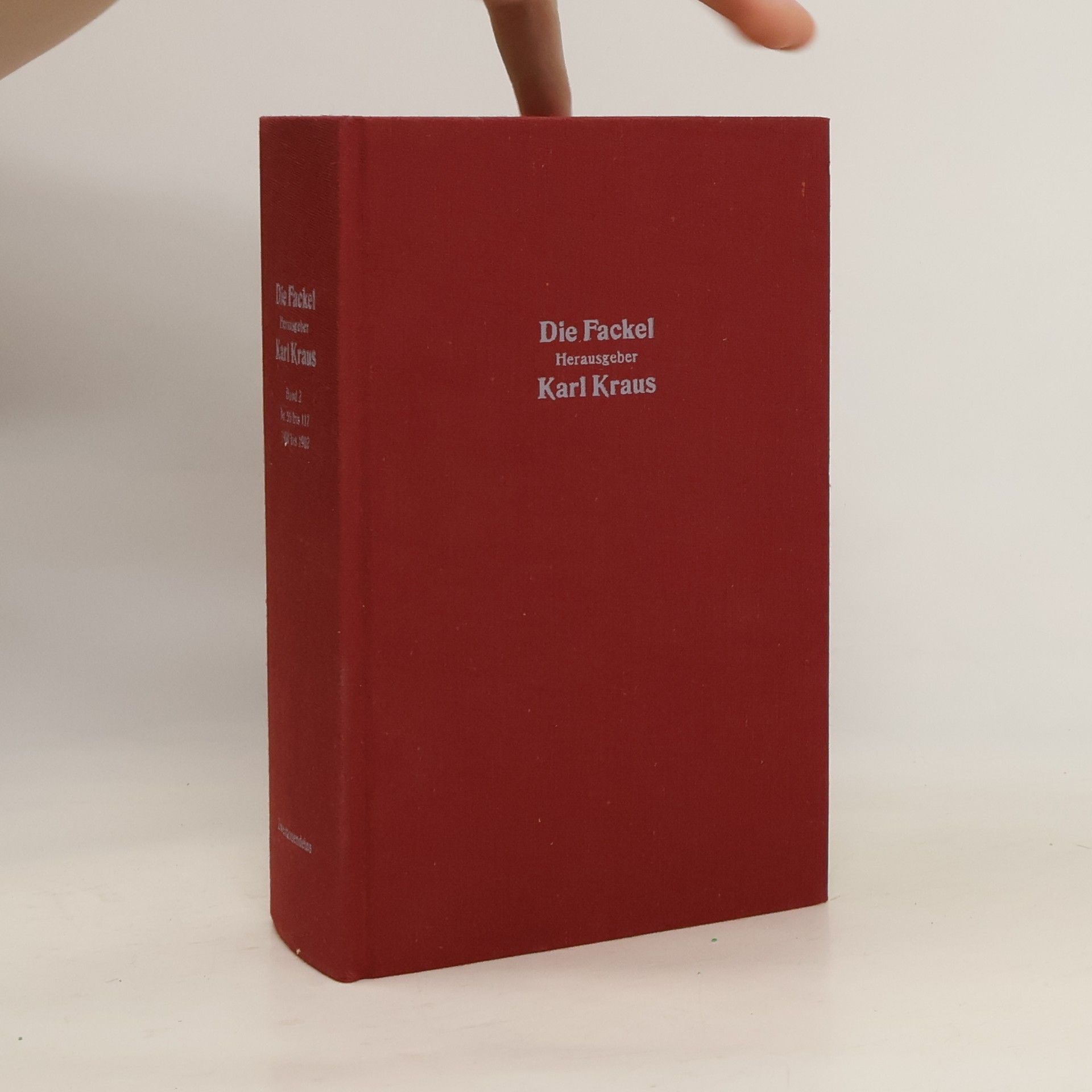 Karl Kraus Die Fackel. Herausgeber. Band 2