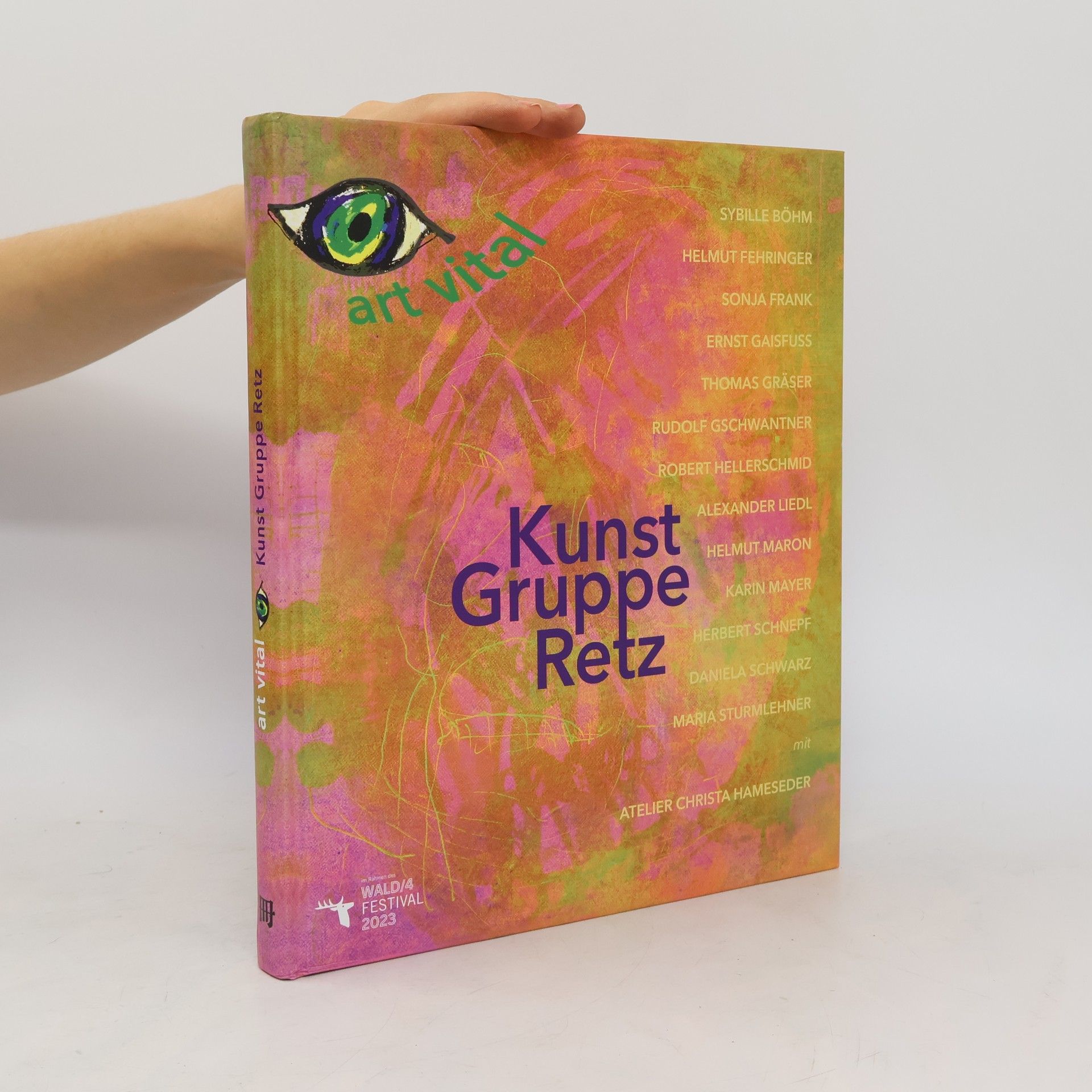 Various authors Art Vital. KunstGruppe Retz