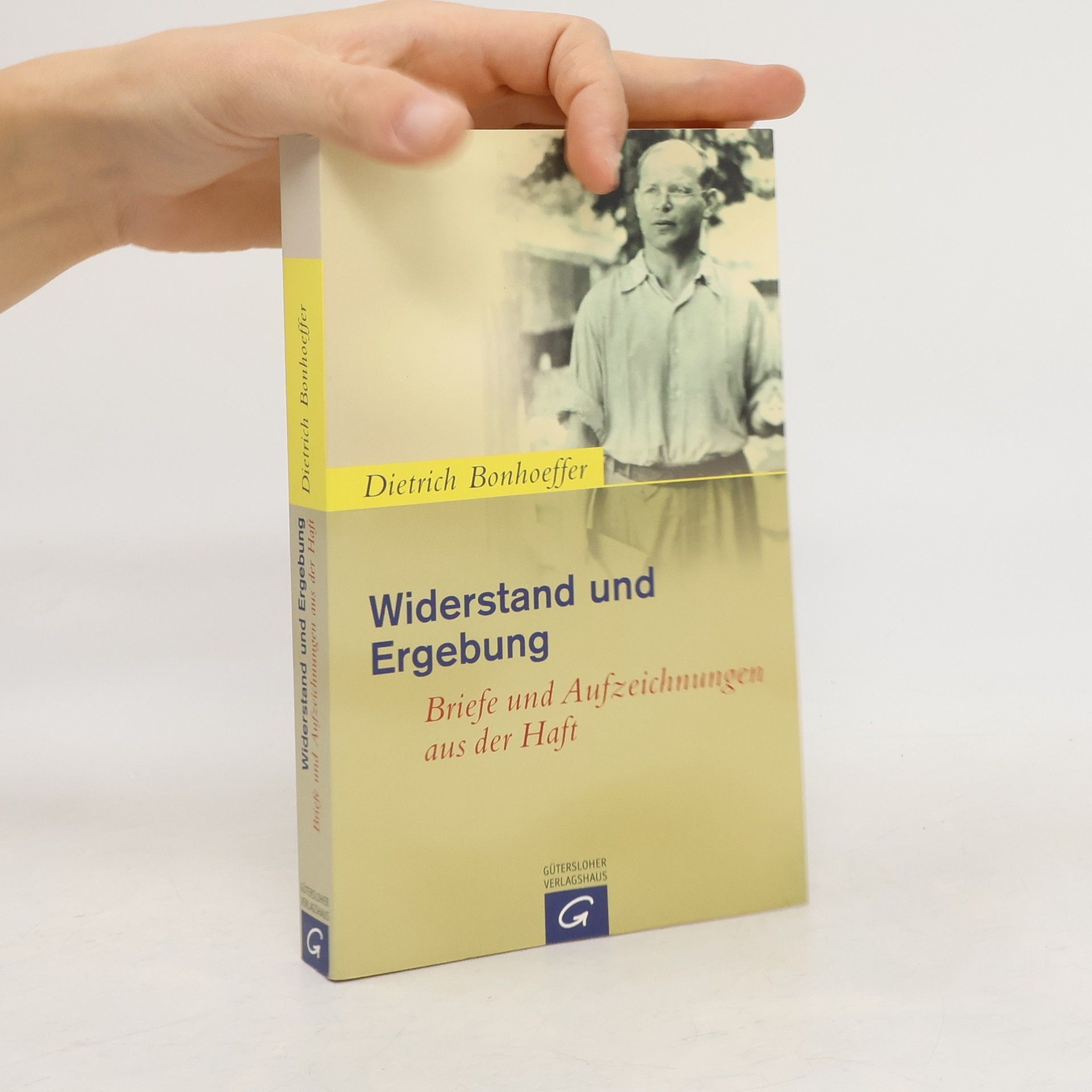 Dietrich Bonhoeffer Widerstand und Ergebung