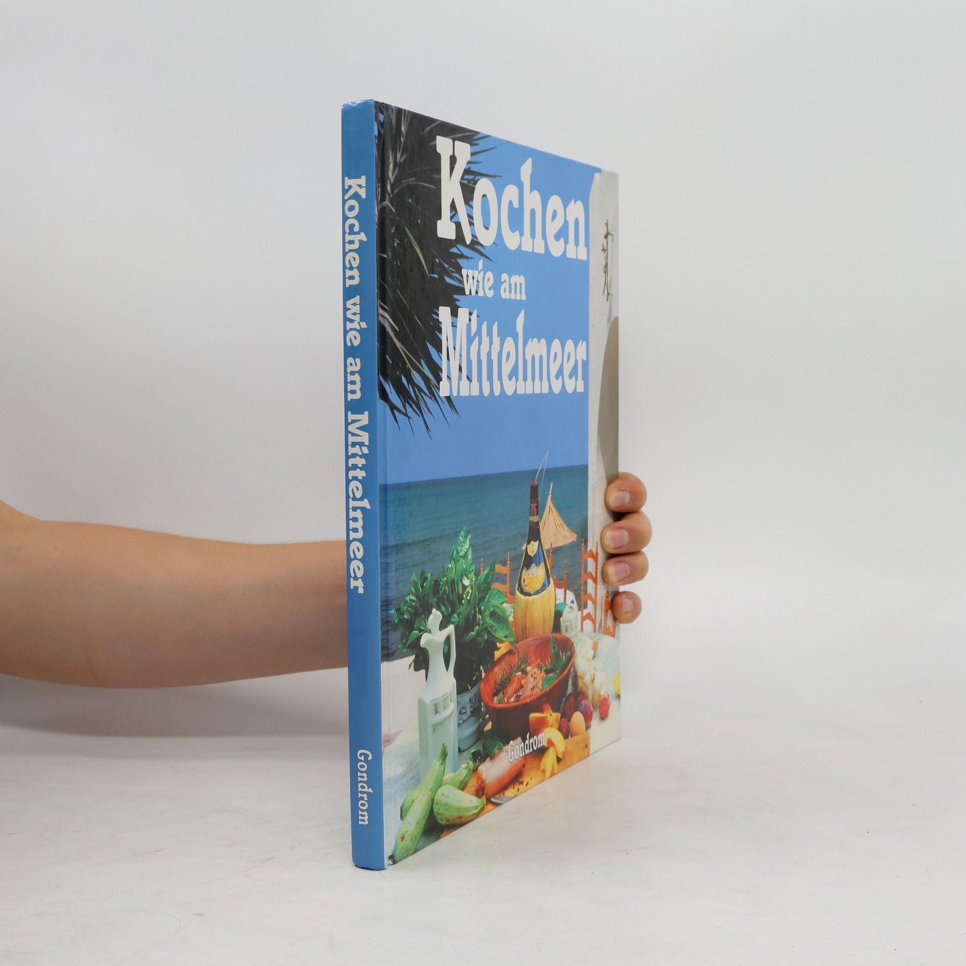 Autores varios Kochen wie am Mittelmeer