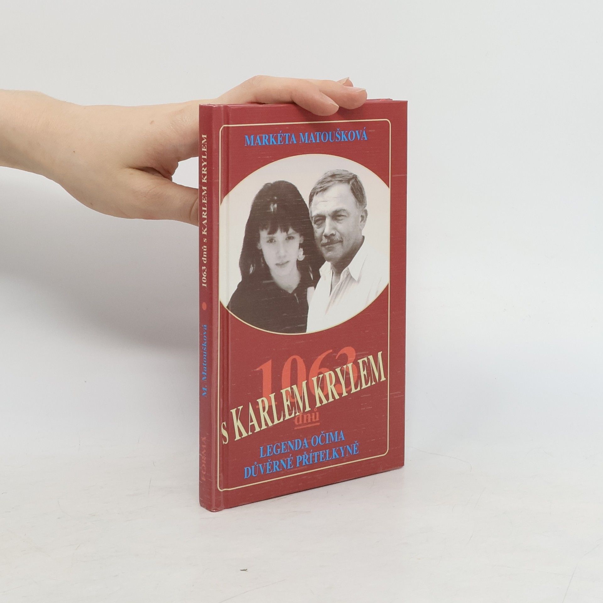 Matoušková Markéta 1063 dnů s Karlem Krylem