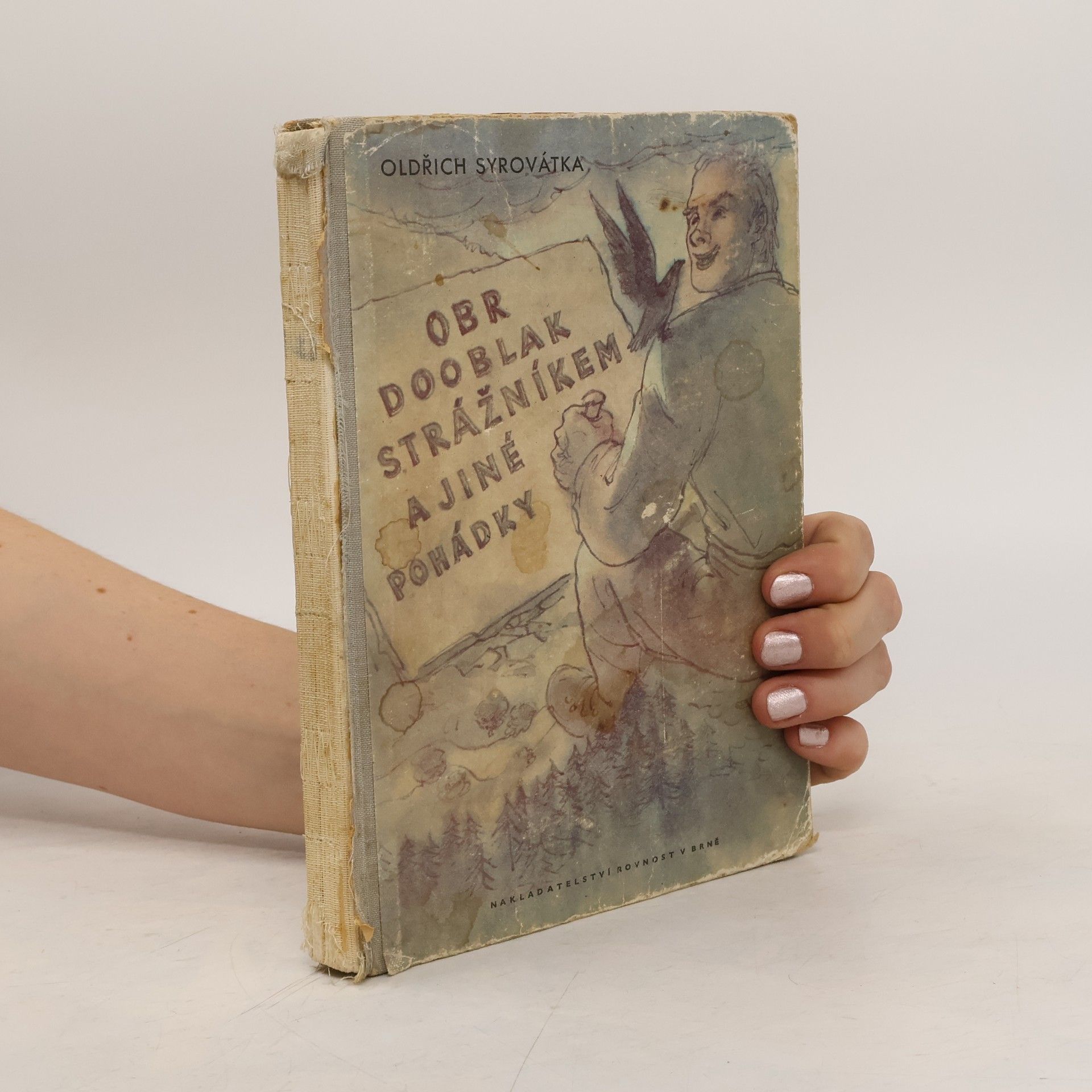 Oldřich Syrovátka Obr Dooblak strážníkem a jiné pohádky a ještě tři na přídavek pro caparty