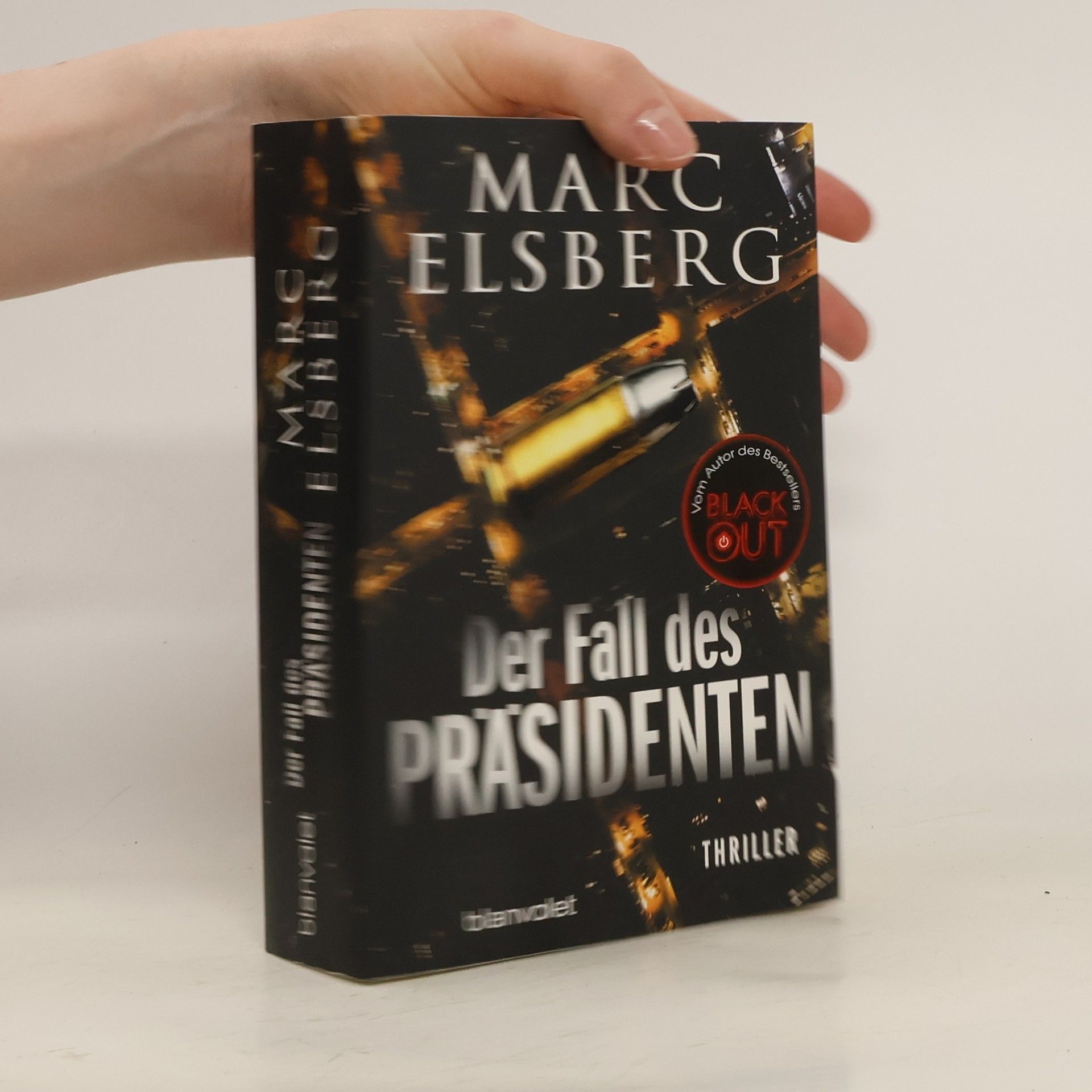 Marc Elsberg Der Fall des Präsidenten