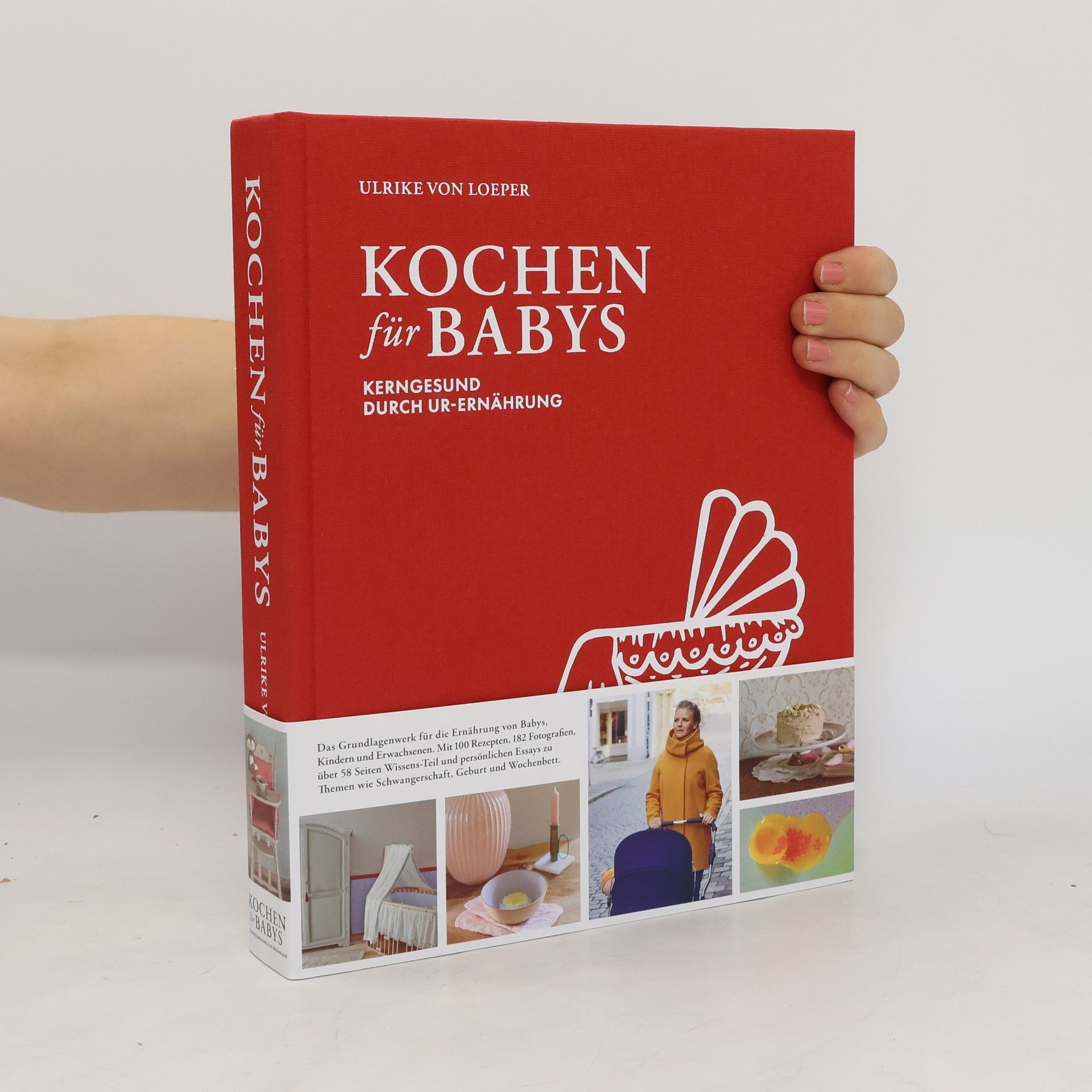Loeper Ulrike Kochen für Babys - Kerngesund durch Ur-Ernährung