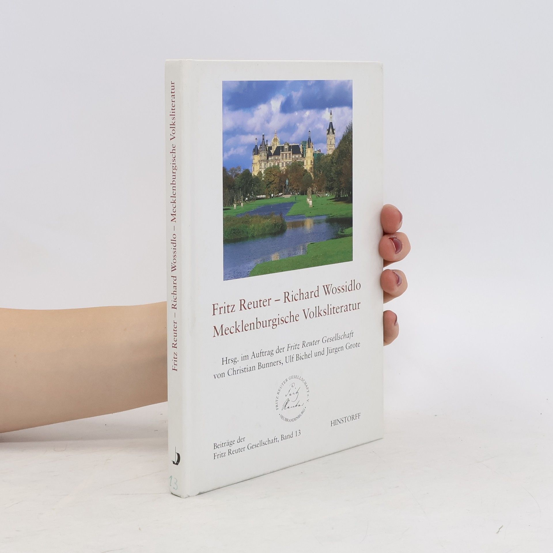 Christian Bunners Fritz Reuter, Richard Wossidlo, Mecklenburgische Volksliteratur
