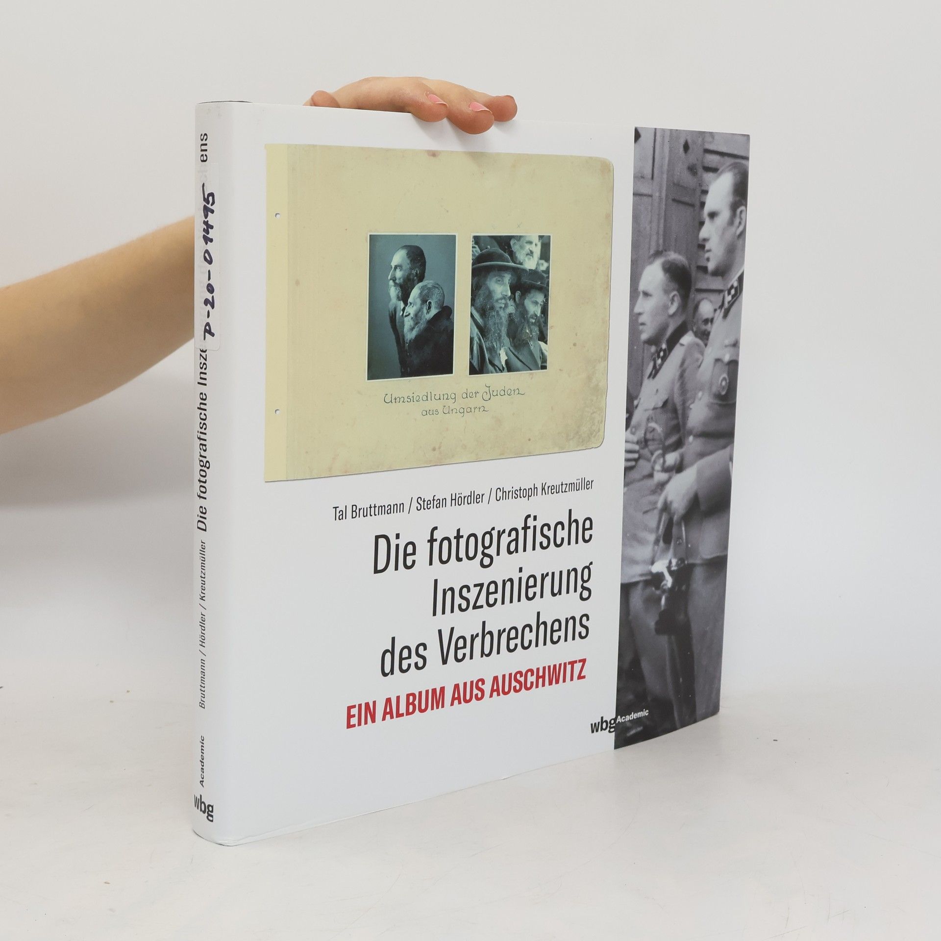 Tal Bruttmann Die fotografische Inszenierung des Verbrechens