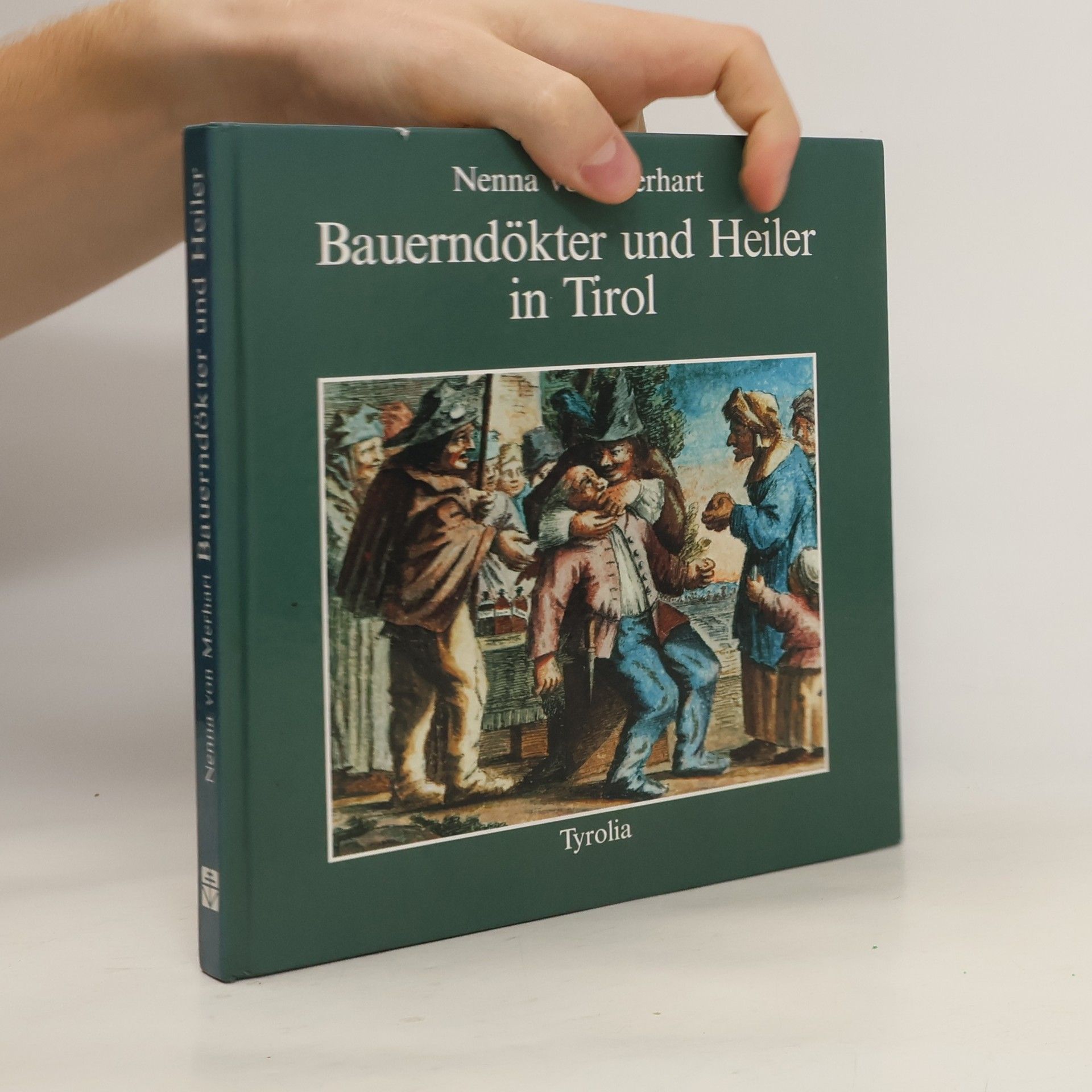 Nenna von Merhart Bauerndökter und Heiler in Tirol