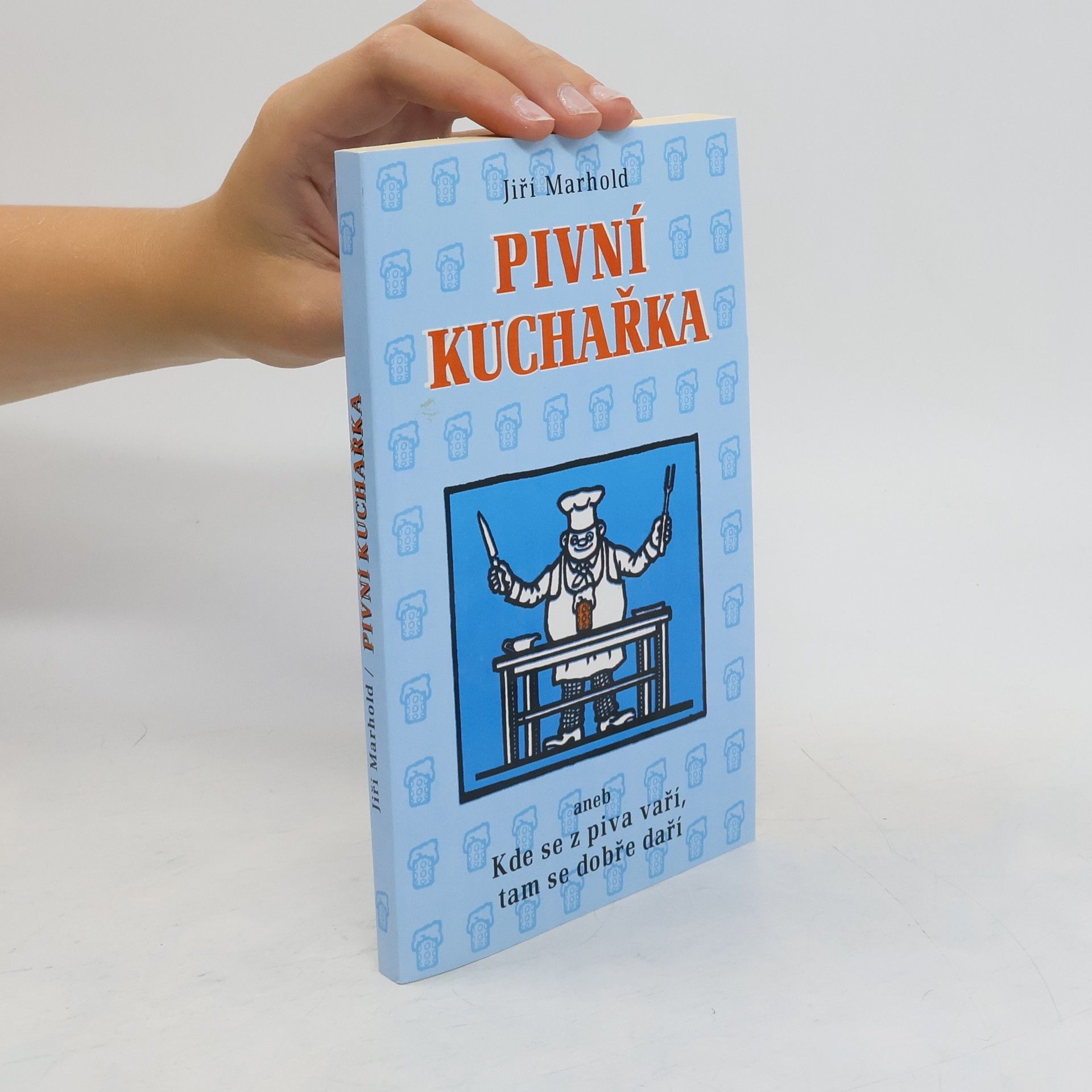 Jiří Marhold Pivní kuchařka