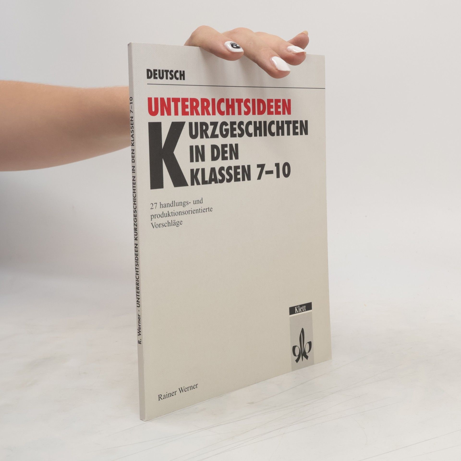 Autores varios Unterrichtsideen Kurzgeschichten in den Klassen 7 - 10