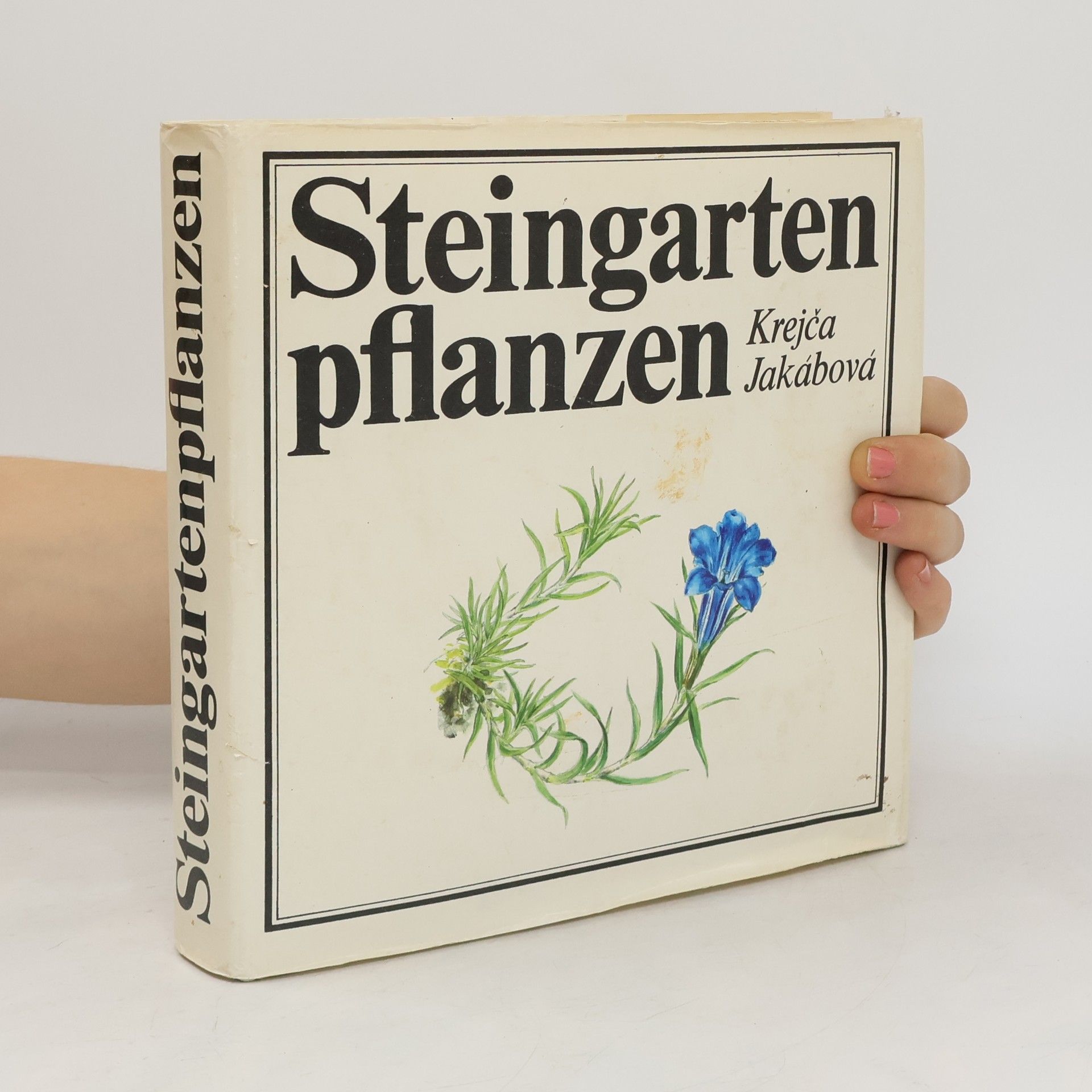 Jindřich Krejča Steingartenpflanzen : ein farbiger Atlas der schönsten Steingartenpflanzen