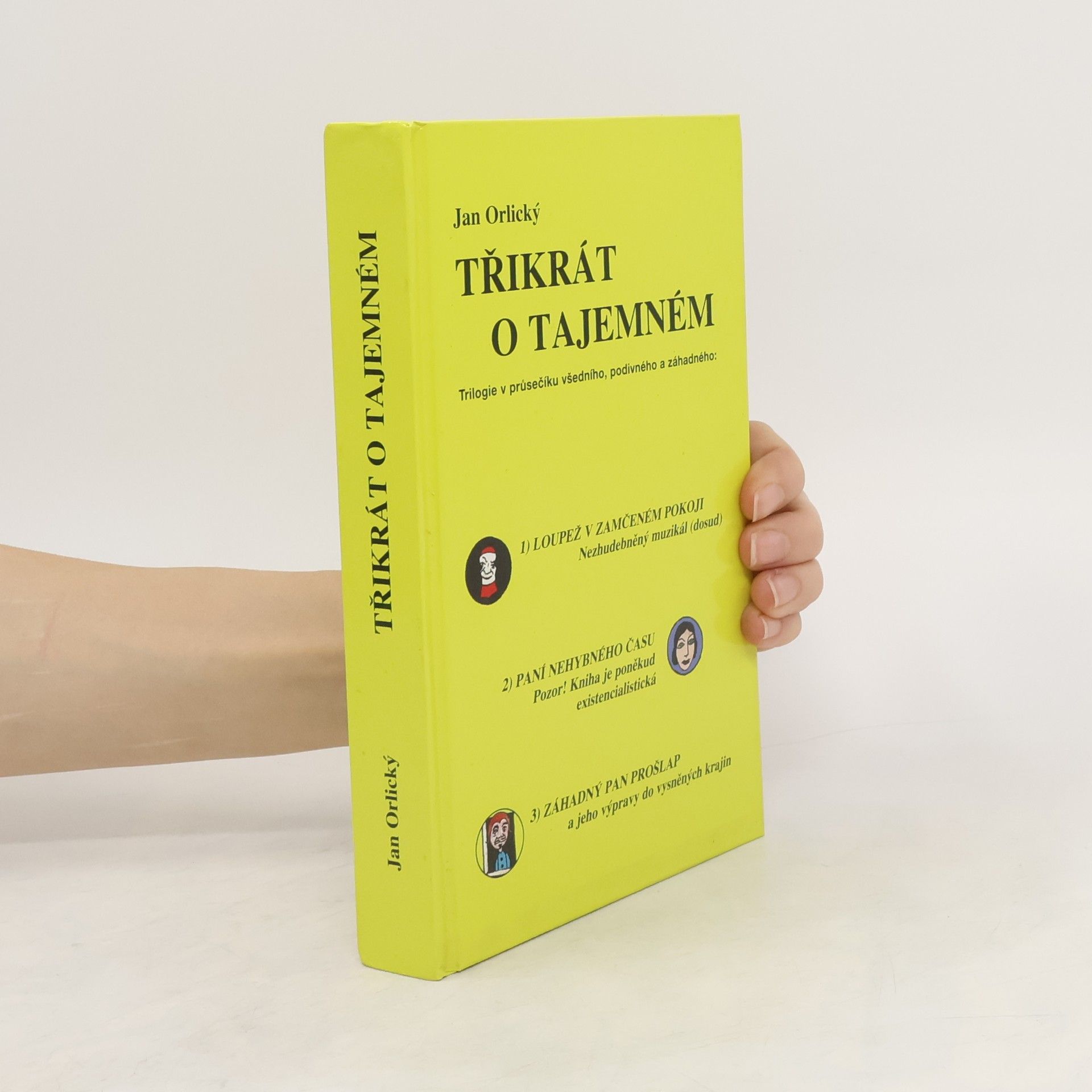 Jan Orlický Třikrát o tajemném