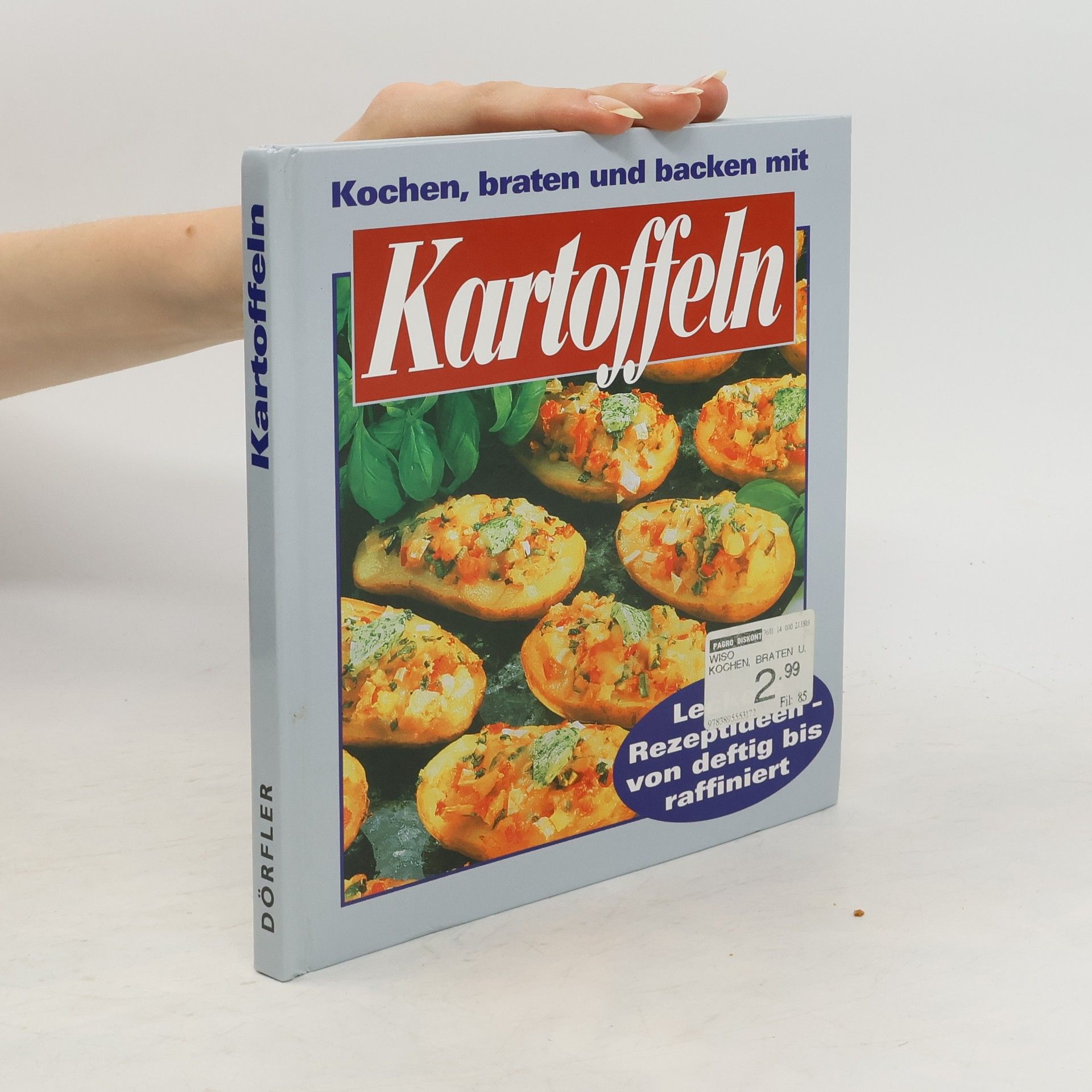 Autores varios Kochen, braten und backen mit Kartoffeln