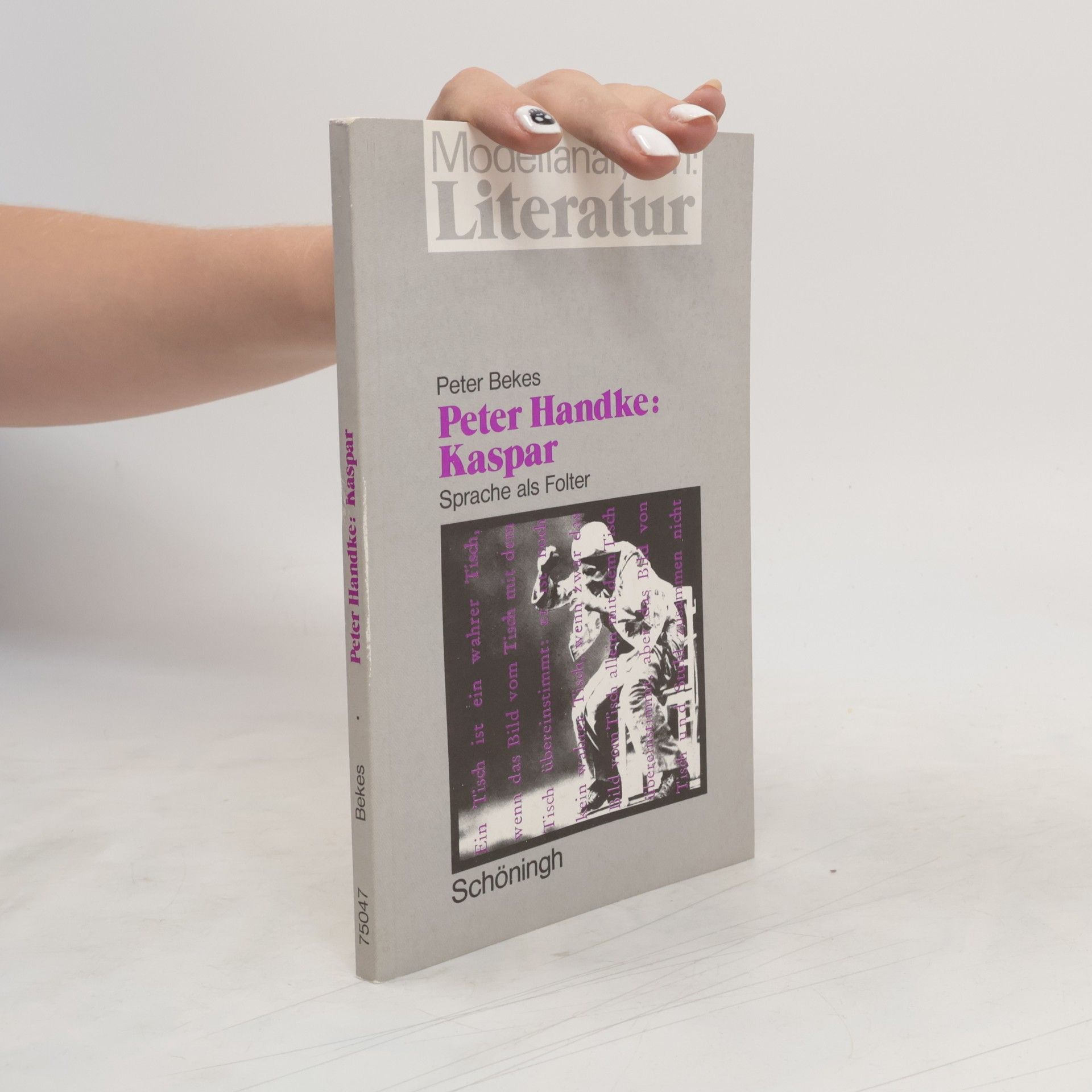 Peter Bekes Peter Handke: Kaspar