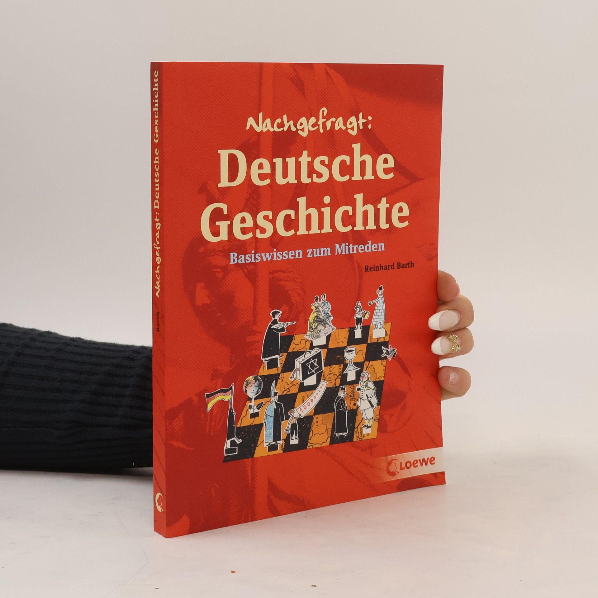 Reinhard Barth Nachgefragt: Deutsche Geschichte