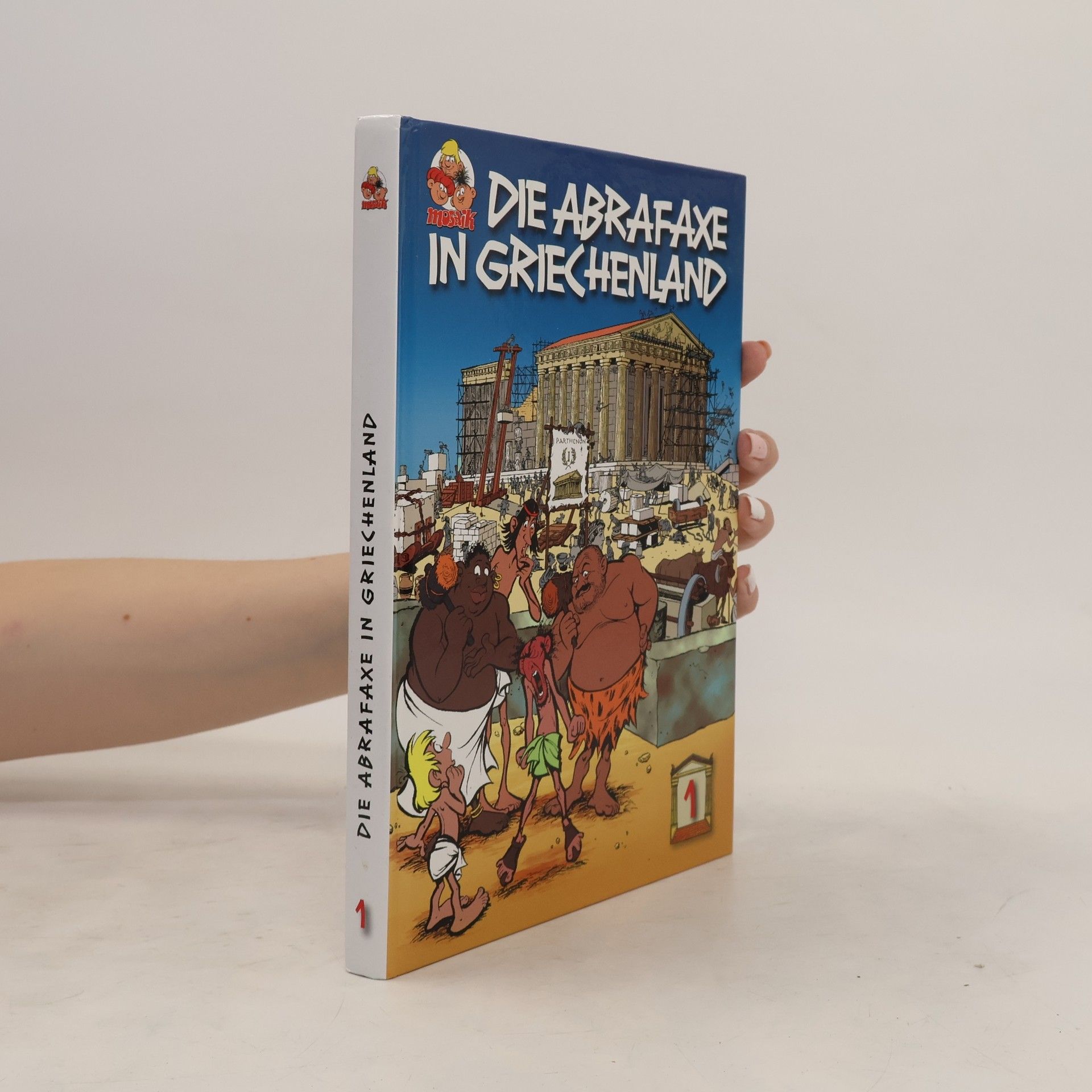 Autorenkollektiv Die Abrafaxe in Griechenland