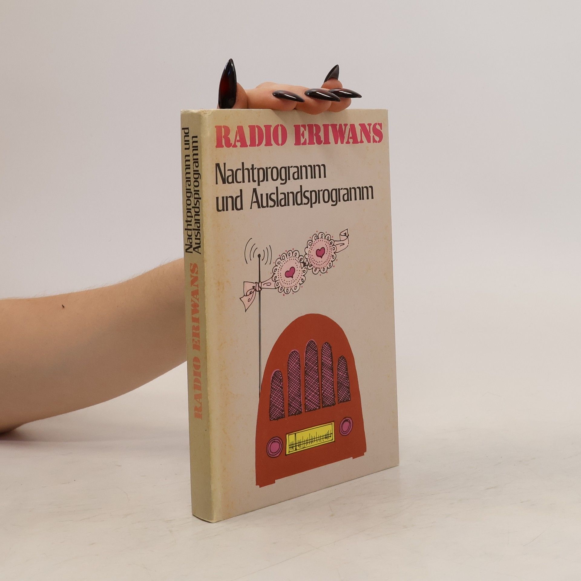 Wolfgang Michael   Radio Eriwans. Nachtprogramm und Auslandsprogramm