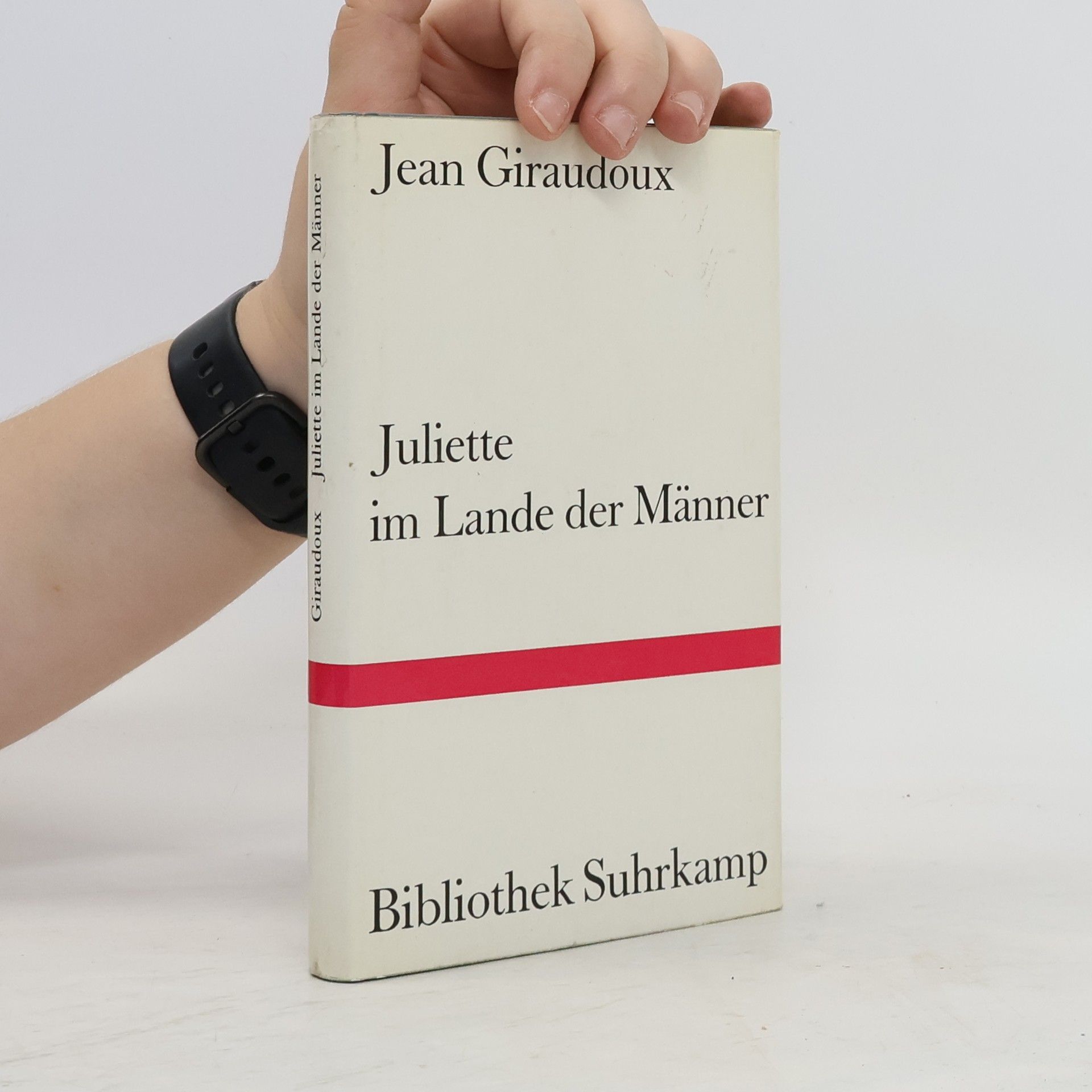Jean Giraudoux Juliette im Lande der Männer
