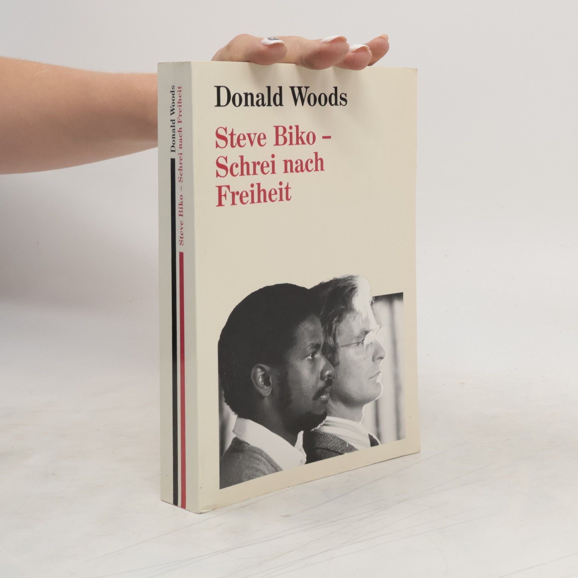 Donald Woods Steve Biko - Schrei nach Freiheit