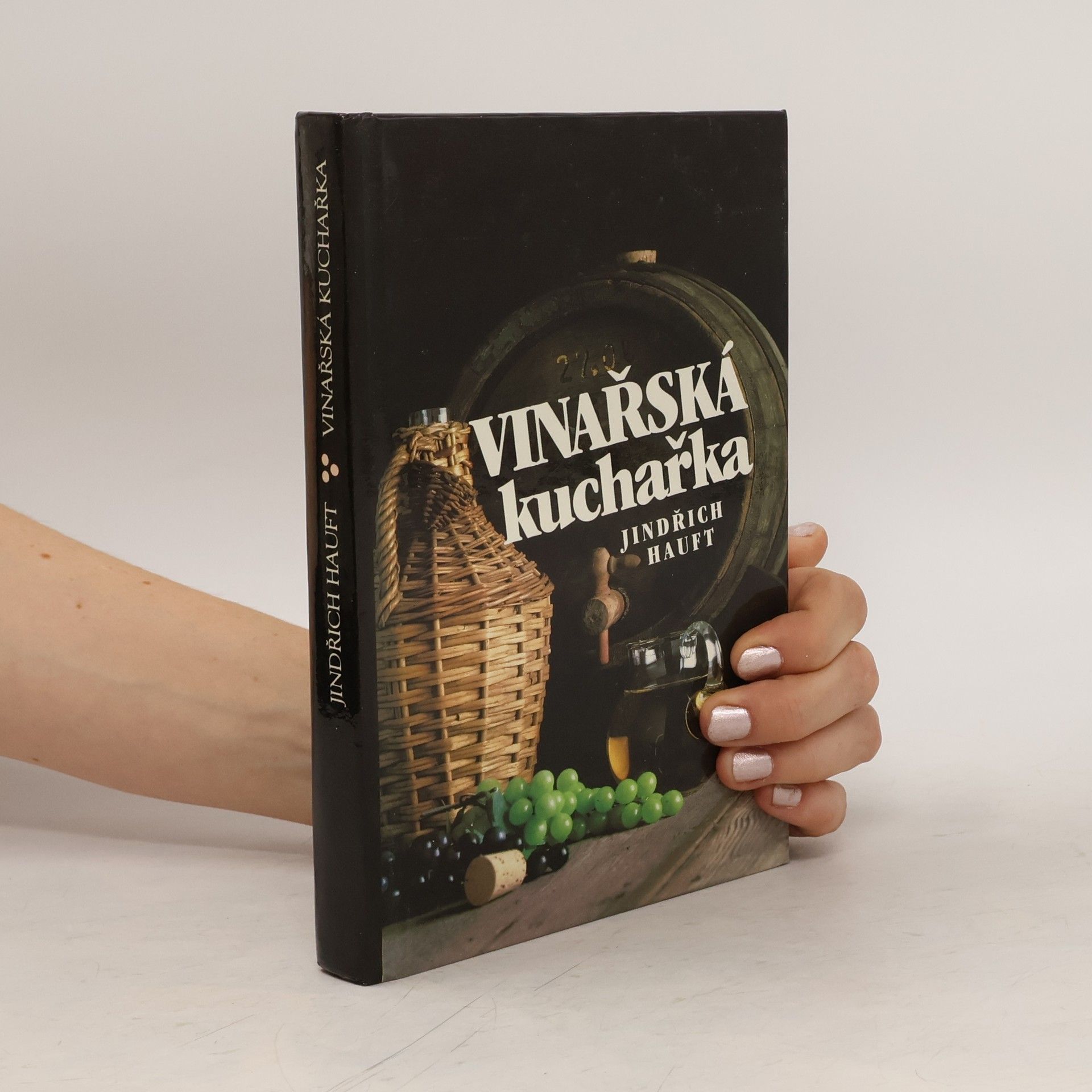 Jindřich Hauft Vinařská kuchařka
