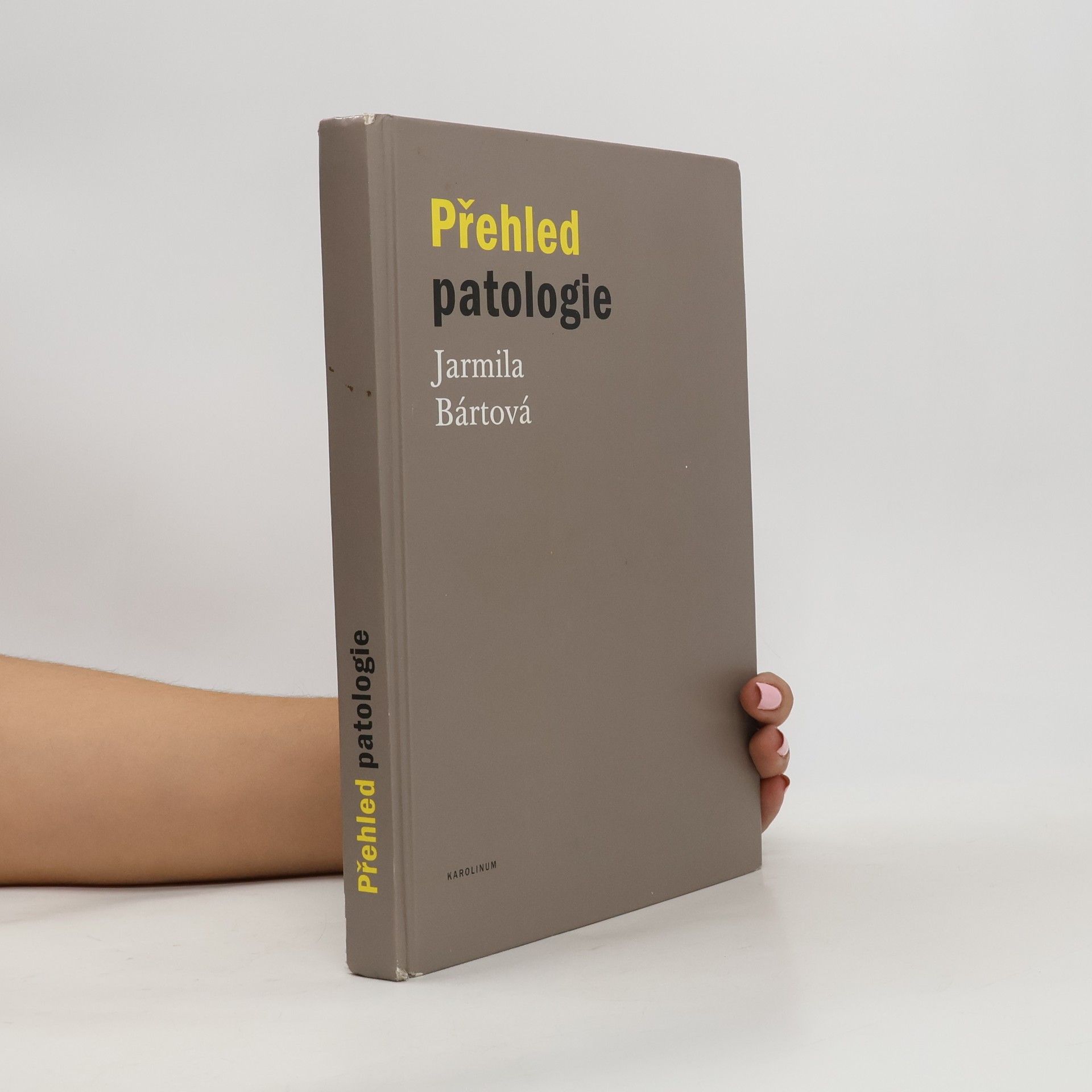 Jarmila Bártová Přehled patologie