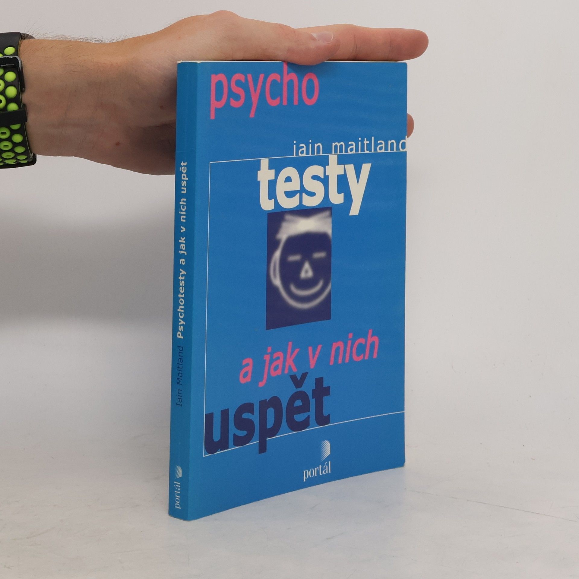 Iain Maitland Psychotesty a jak v nich uspět