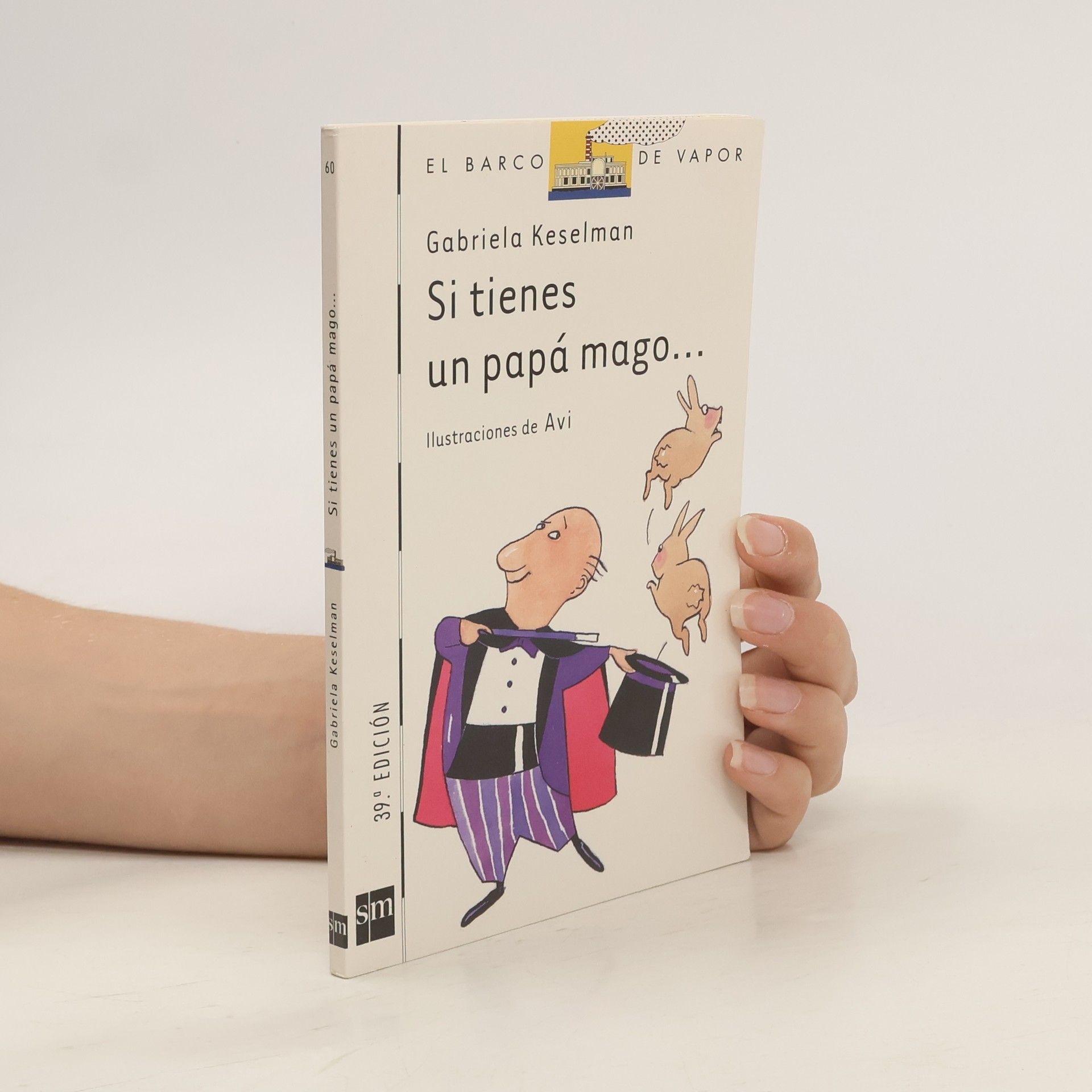 Gabriela Keselman Si tienes un papá mago...