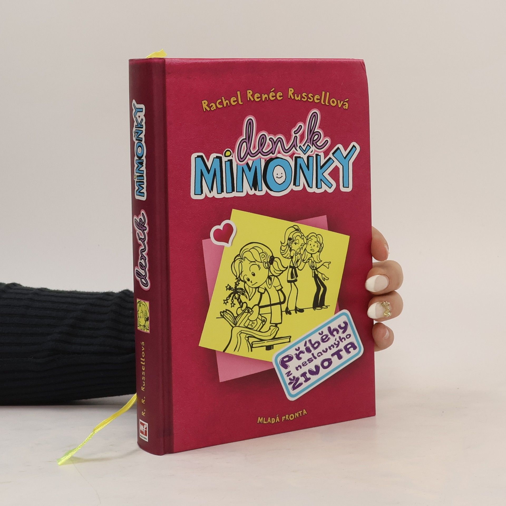 Rachel Renée Russellová Deník mimoňky 1. Příběhy z neslavnýho života