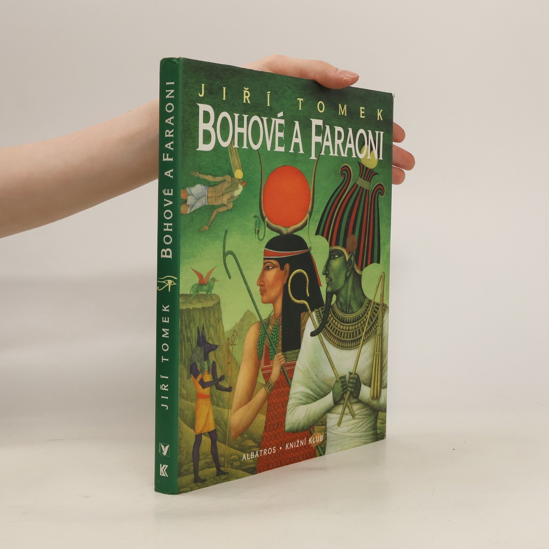 Jiří Tomek Bohové a faraoni