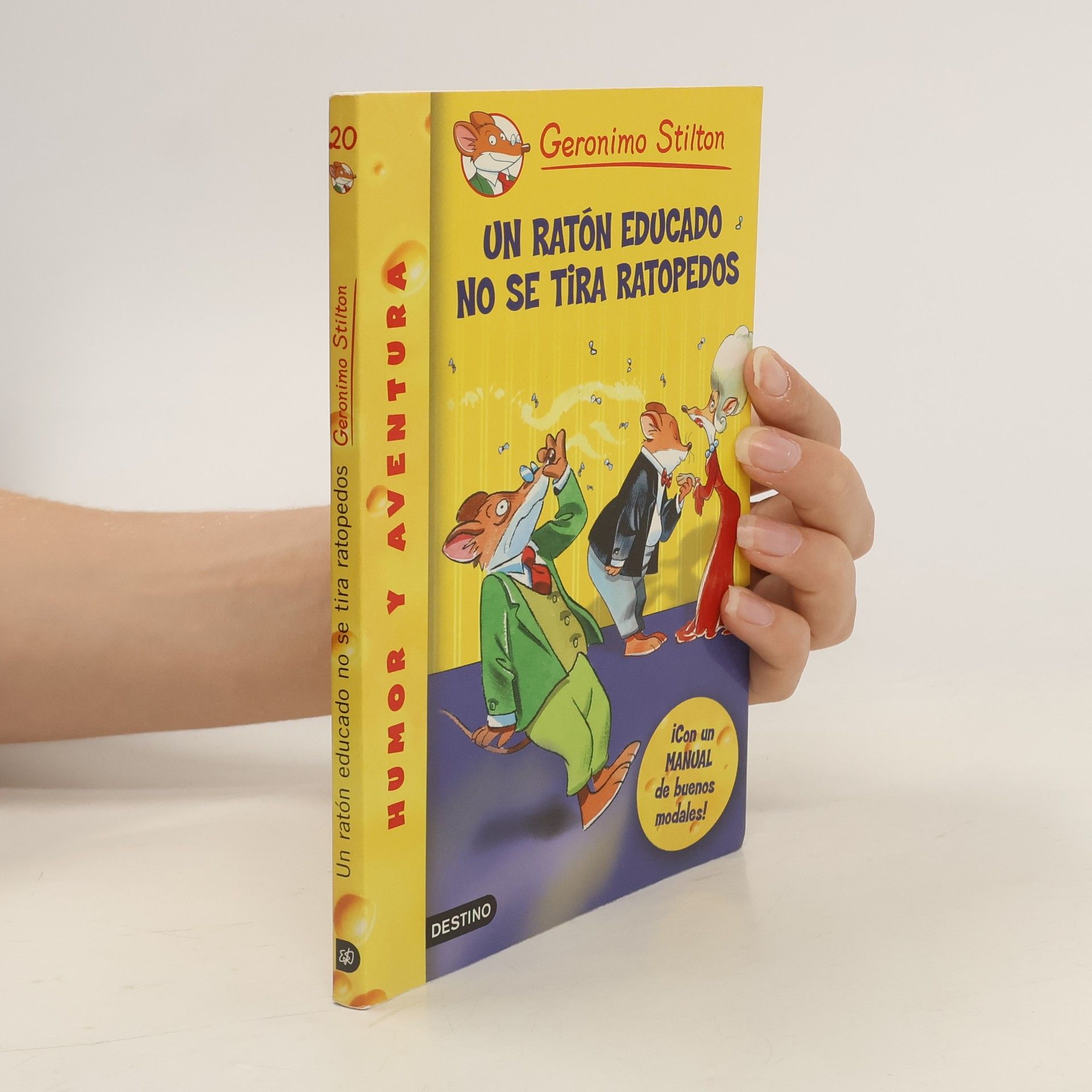 Geronimo Stilton ¡Un ratón educado no se tira ratopedos!