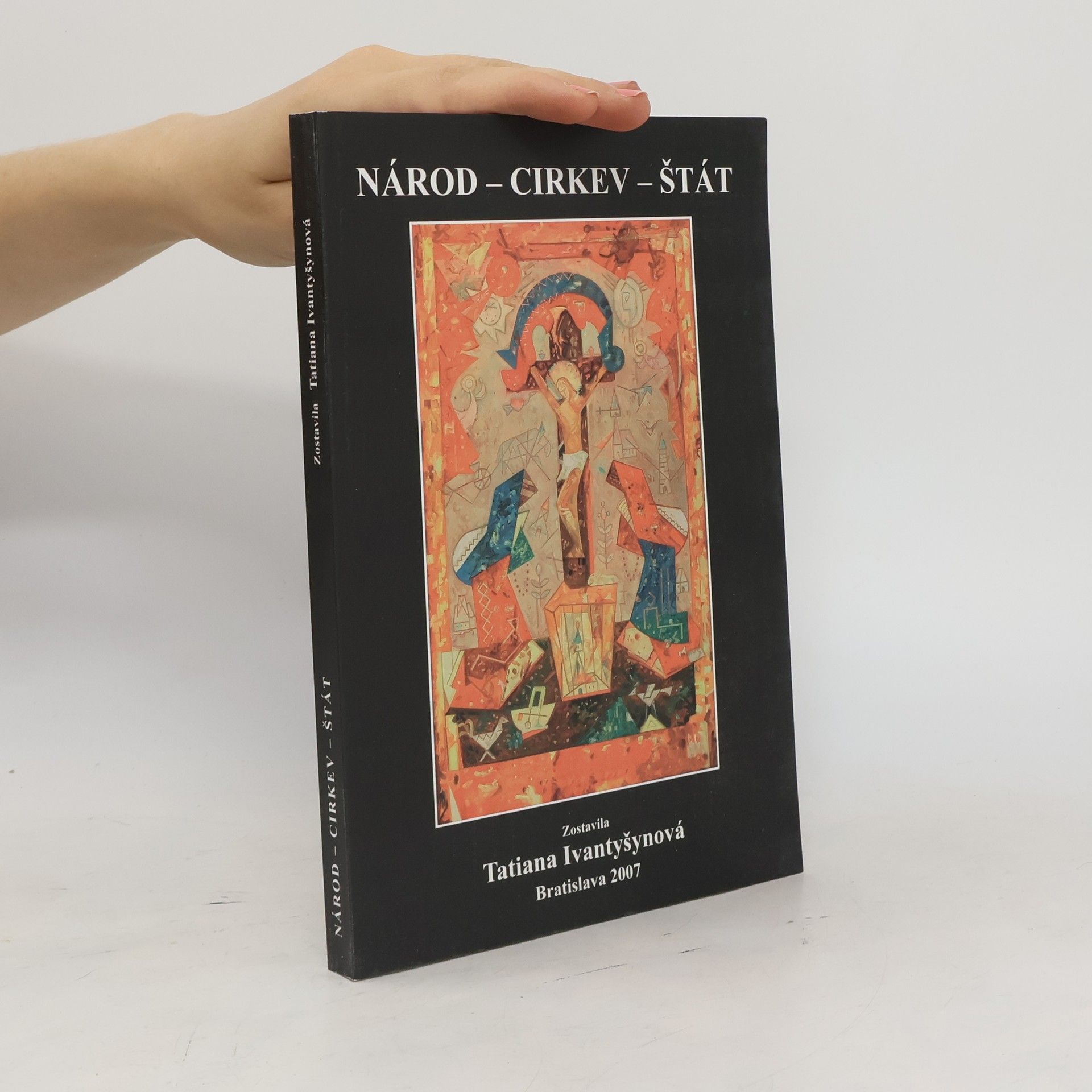 Tatiana Ivantyšynová Národ - cirkev - štát