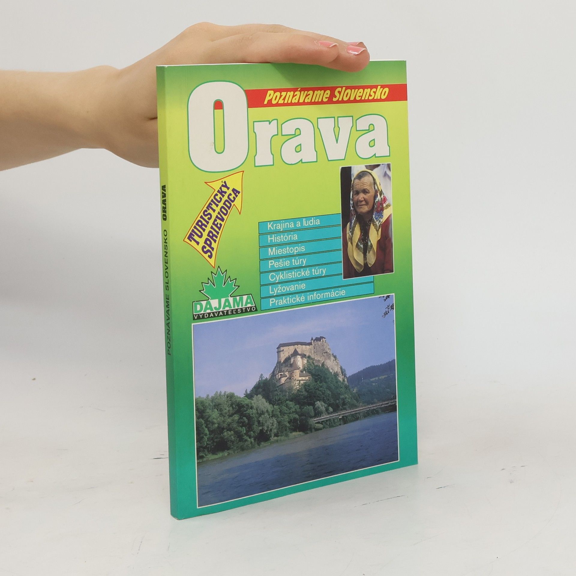 Daniel Kollár Poznávame Slovensko - Orava
