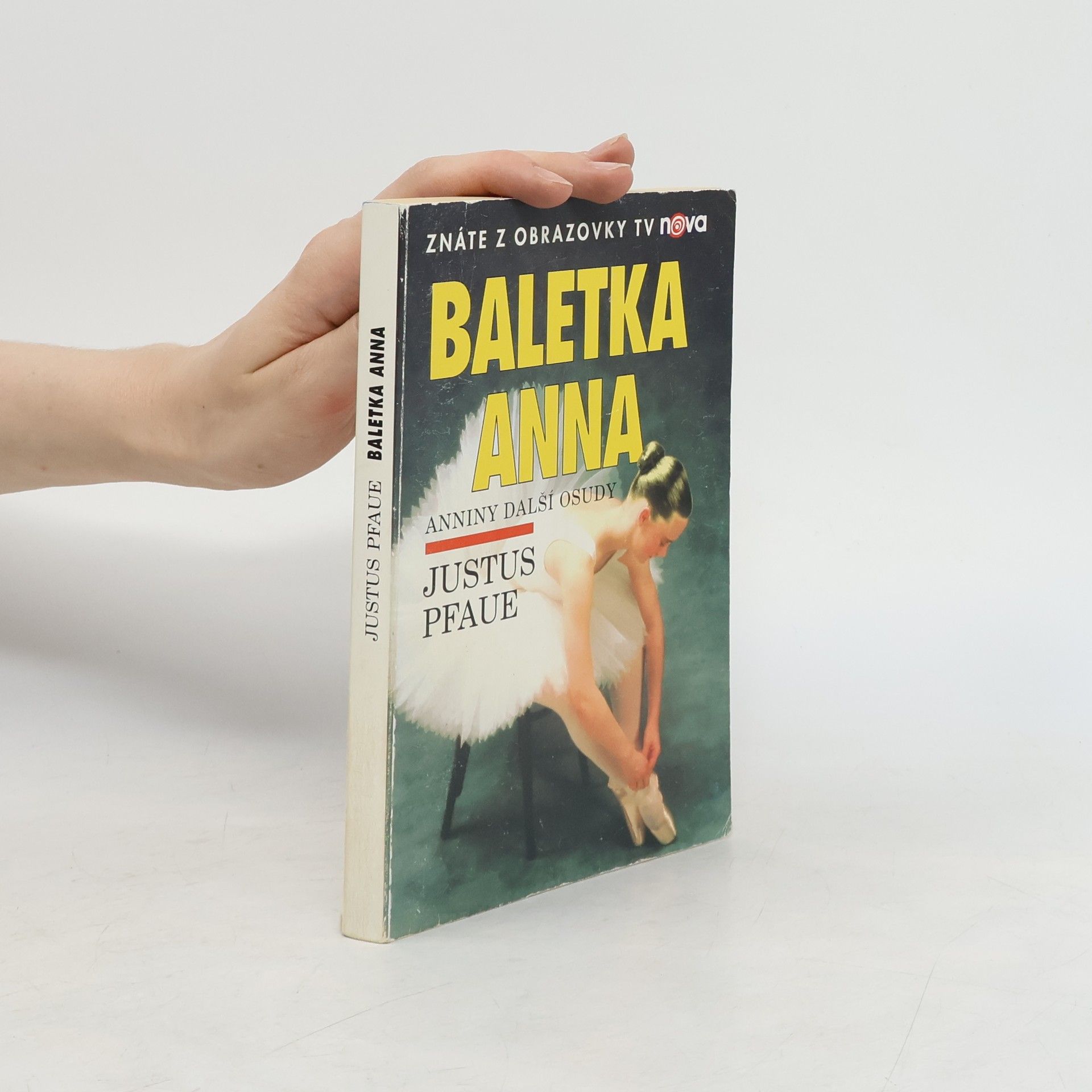 Justus Pfaue Baletka Anna. Anniny další osudy