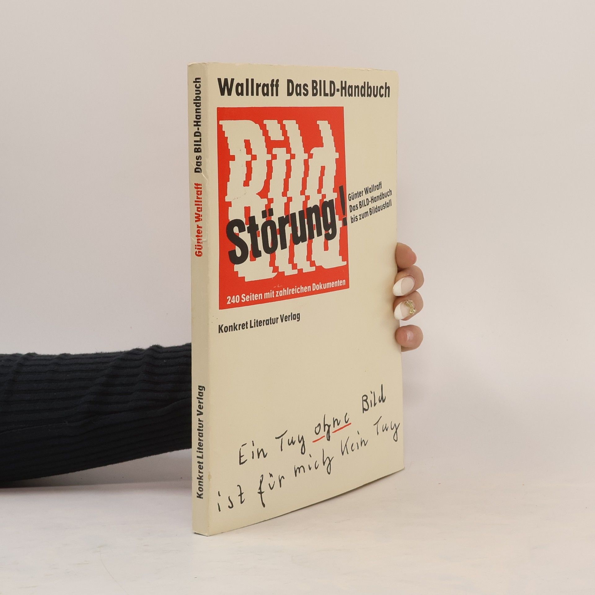 Günter Wallraff Bildstörung. Das Bild-Handbuch bis zum Bildausfall