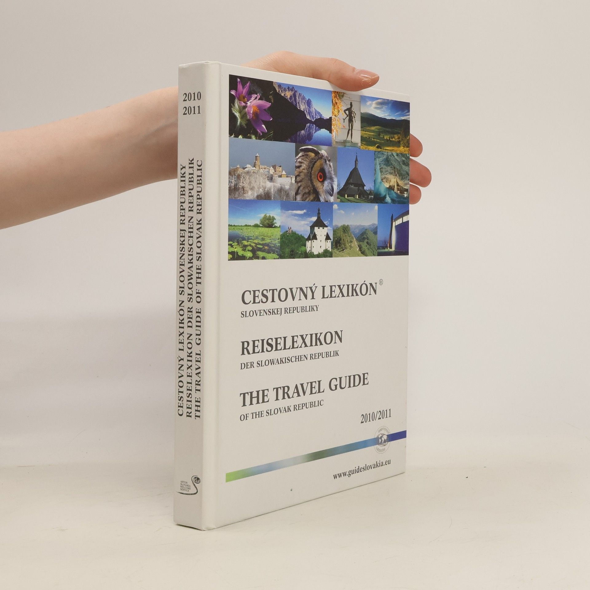Auteurscollectief Cestovný lexikón Slovenskej republiky = Reiselexikon der Slowakischen Republic = The Travel Guide of the Slovak Republic 2010/2011