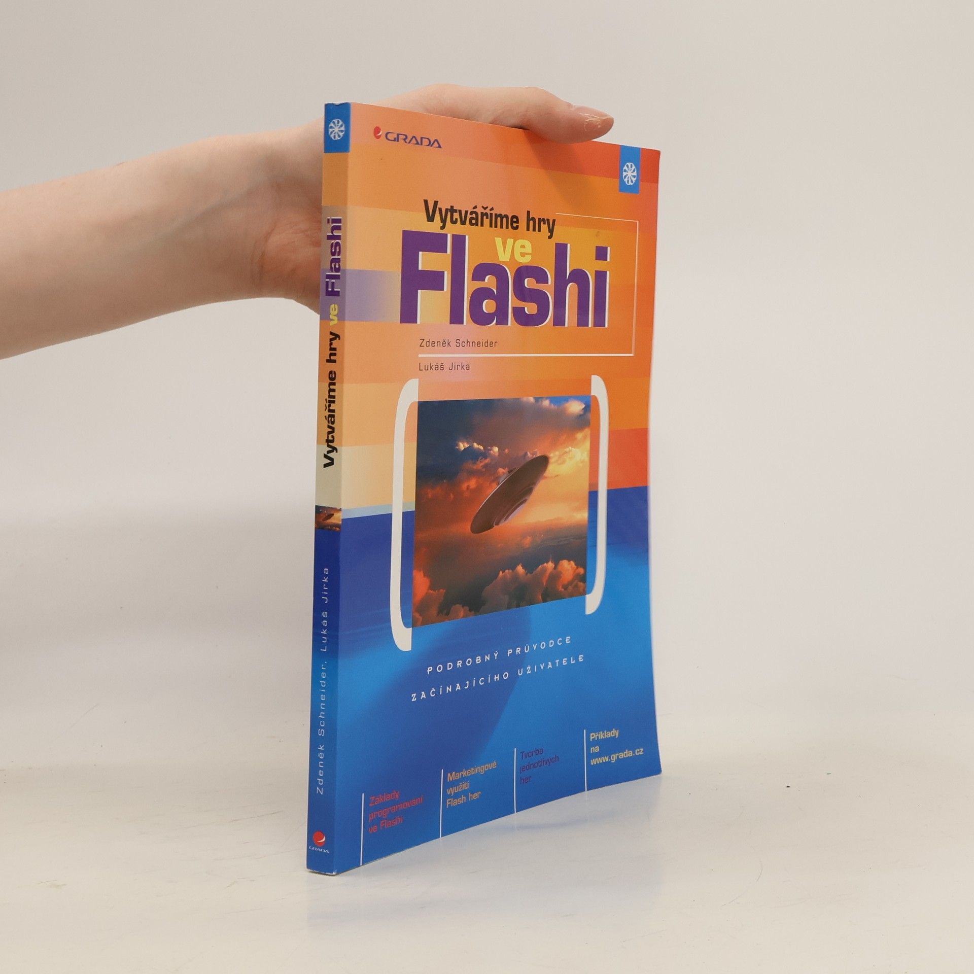Zdeněk Schneider Vytváříme hry ve Flashi