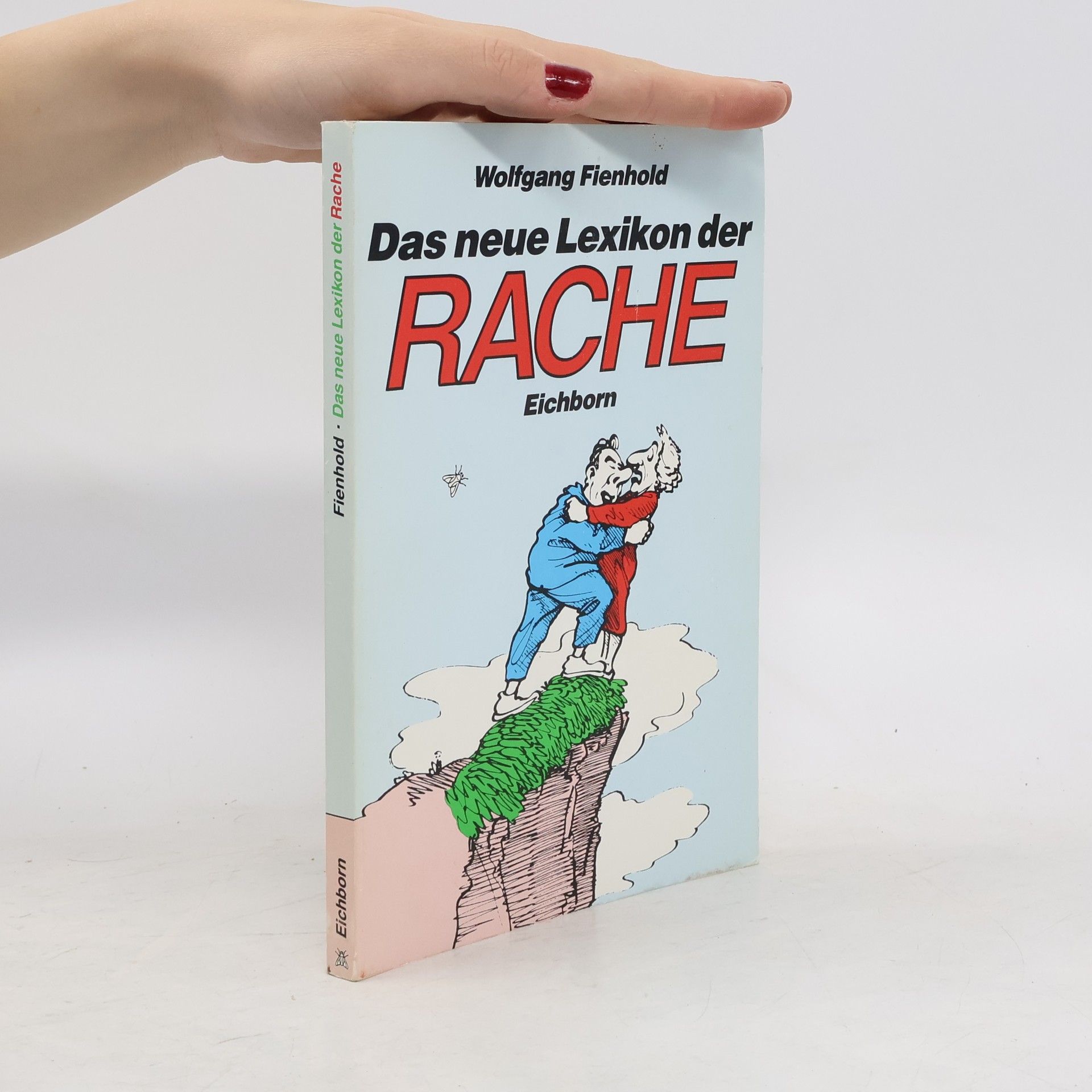 Wolfgang Fienhold Das neue Lexikon der Rache