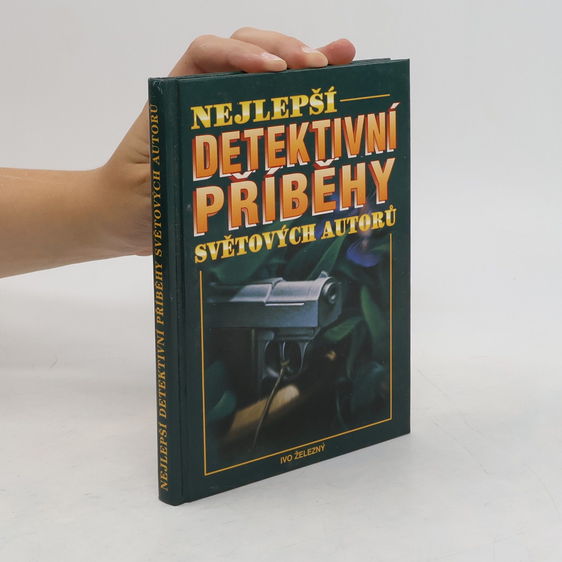 Kolektiv autorů Nejlepší detektivní příběhy světových autorů
