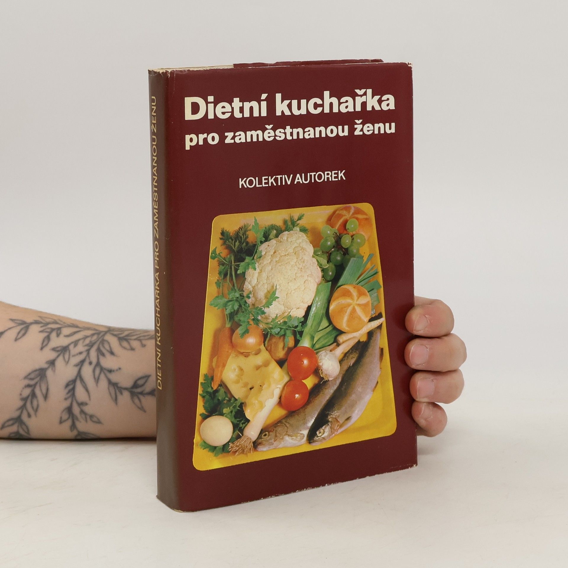 kolektiv Dietní kuchařka pro zaměstnanou ženu
