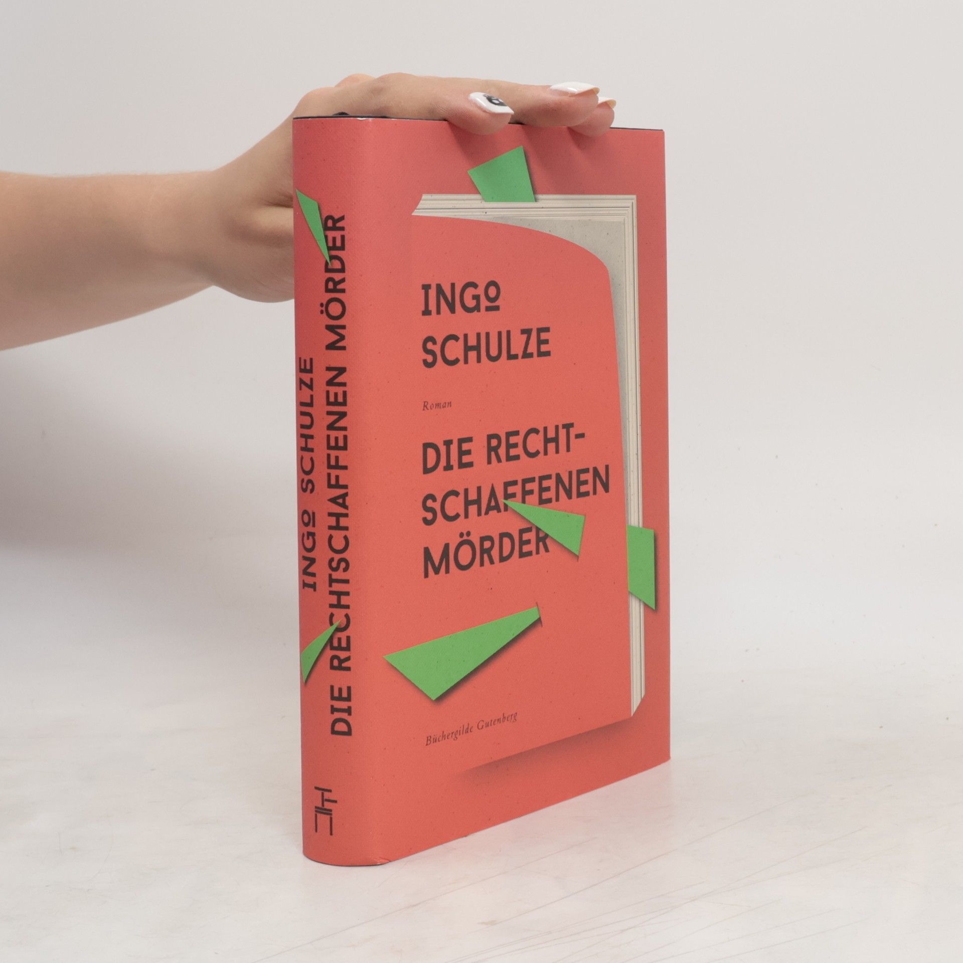 Ingo Schulze Die rechtschaffenen Mörder