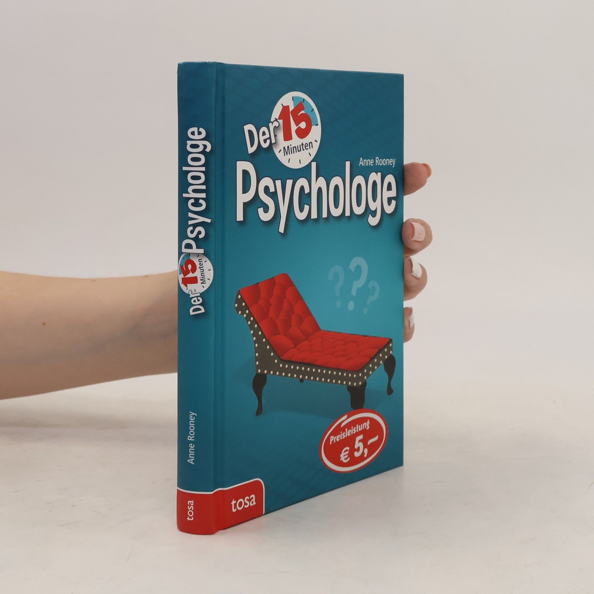 Anne Rooney Der 15-Minuten Psychologe