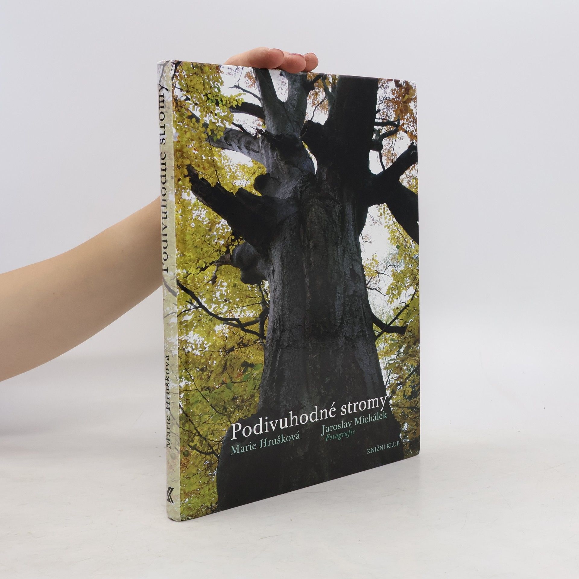 Marie Hrušková Podivuhodné stromy