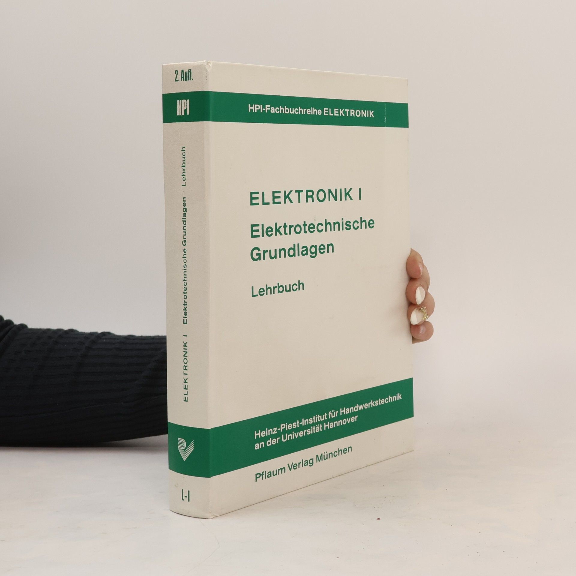 Werner Dzieia Elektronik I. Elektrotechnische Grundlagen der Elektronik. Lehrbuch