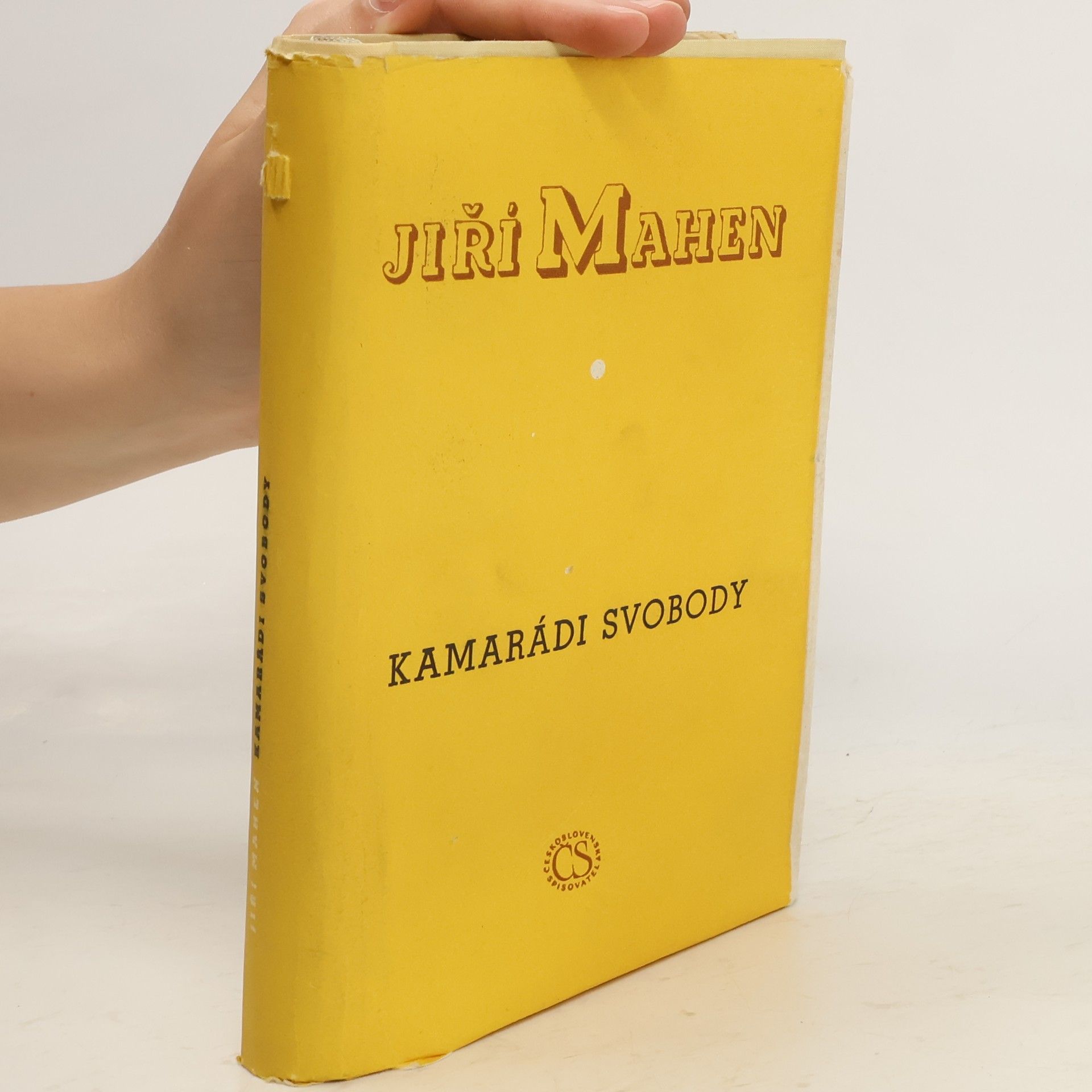 Jiří Mahen Kamarádi svobody