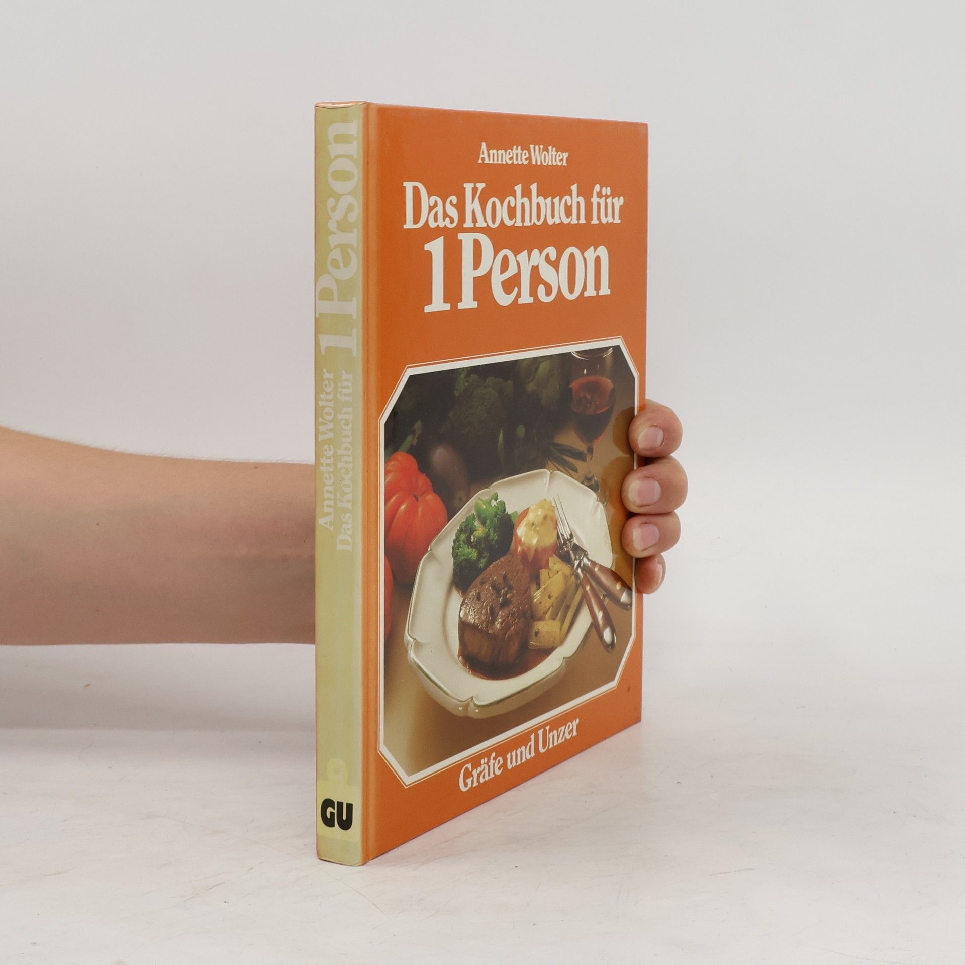 Annette Wolter Das Kochbuch für 1 Person