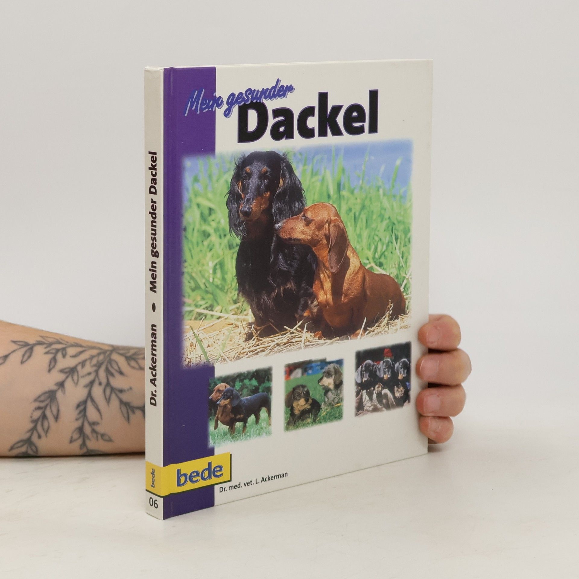 Lowell Ackerman Mein gesunder Dackel