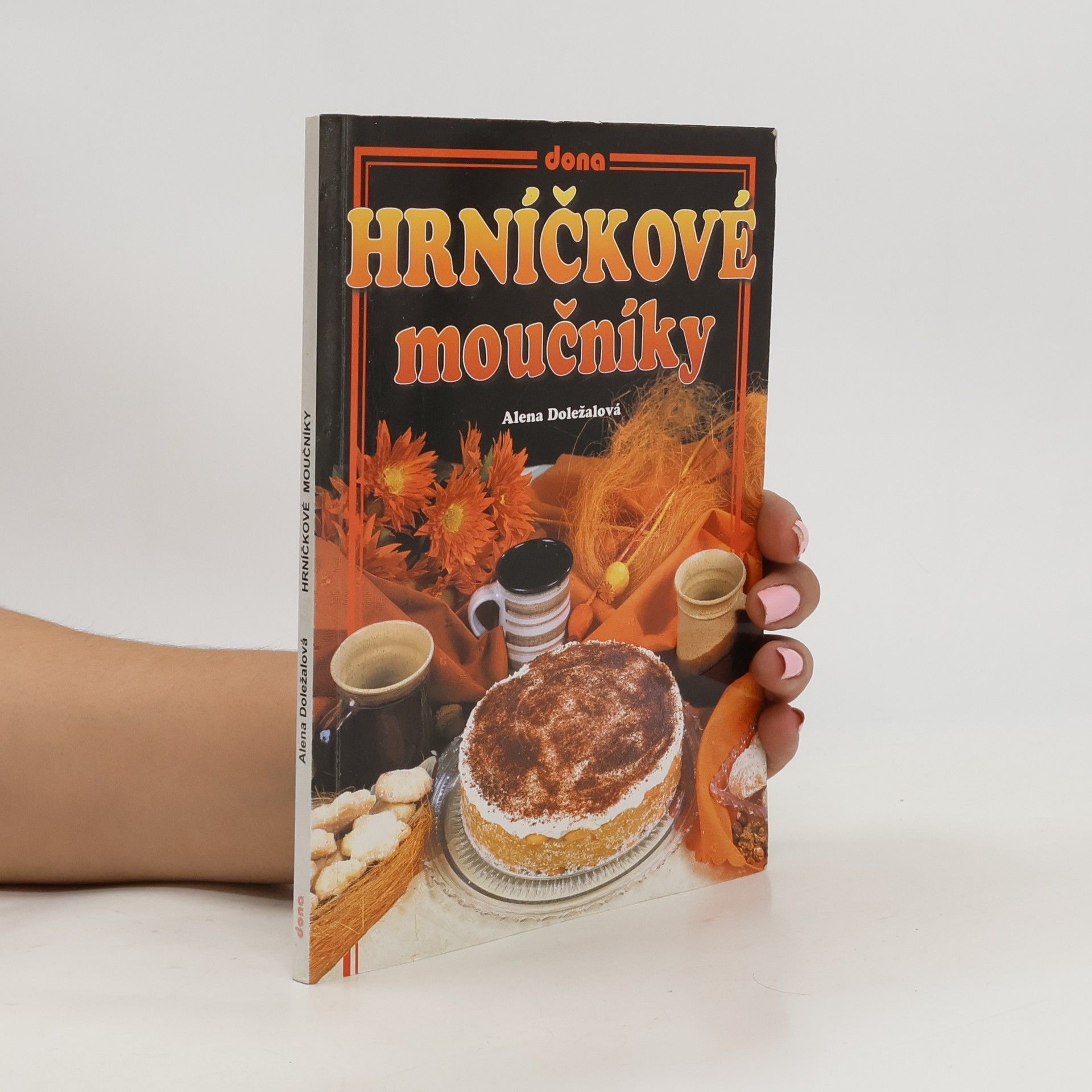 Alena Doležalová Hrníčkové moučníky