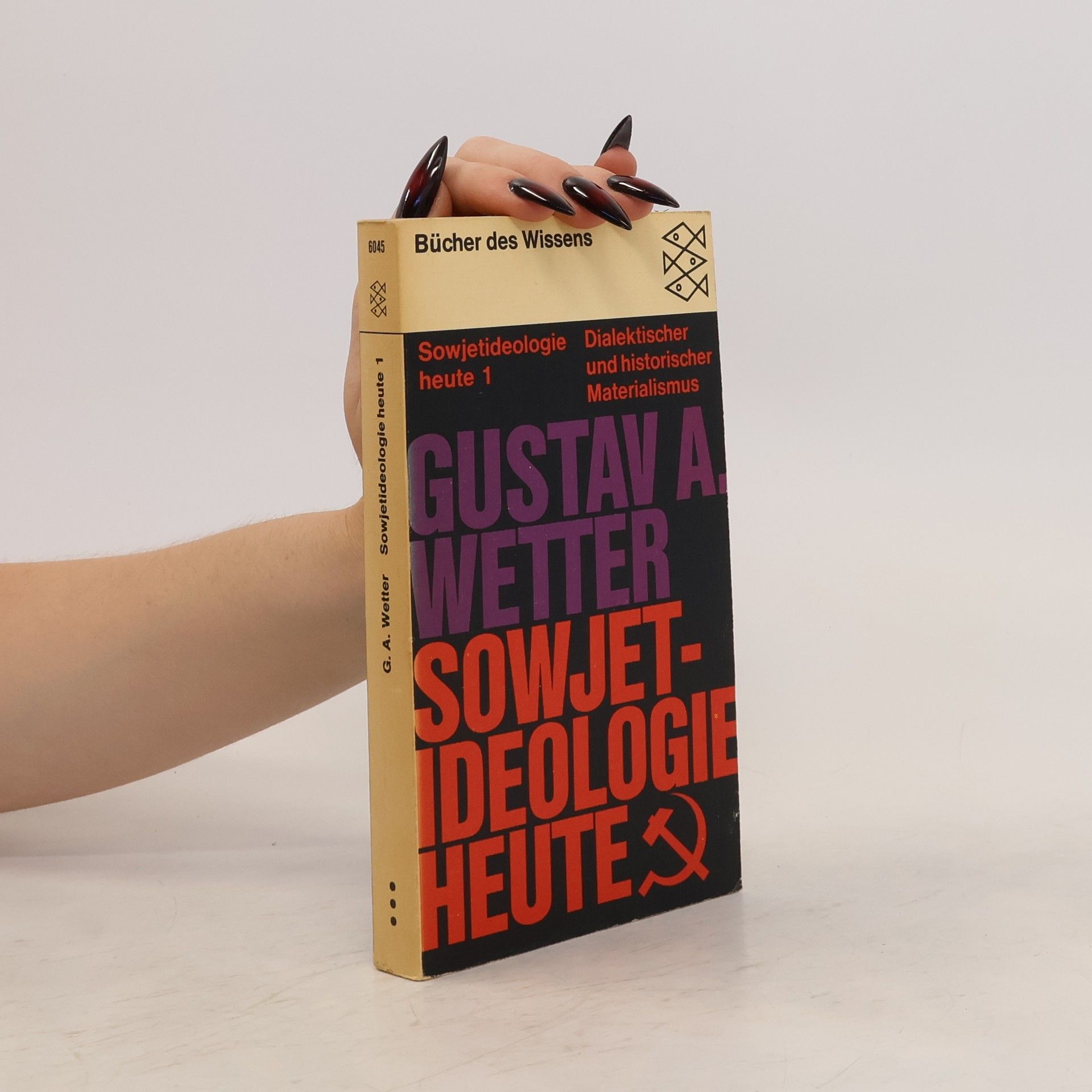 Gustav A. Wetter Sowjetideologie heute