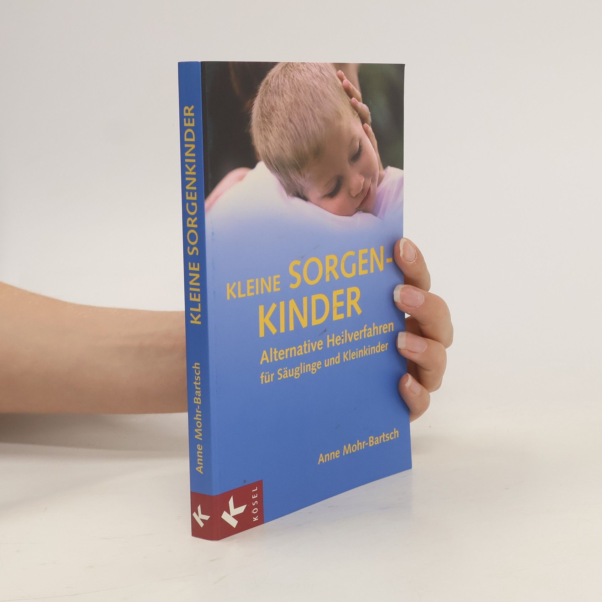 Anne Mohr-Bartsch Kleine Sorgenkinder