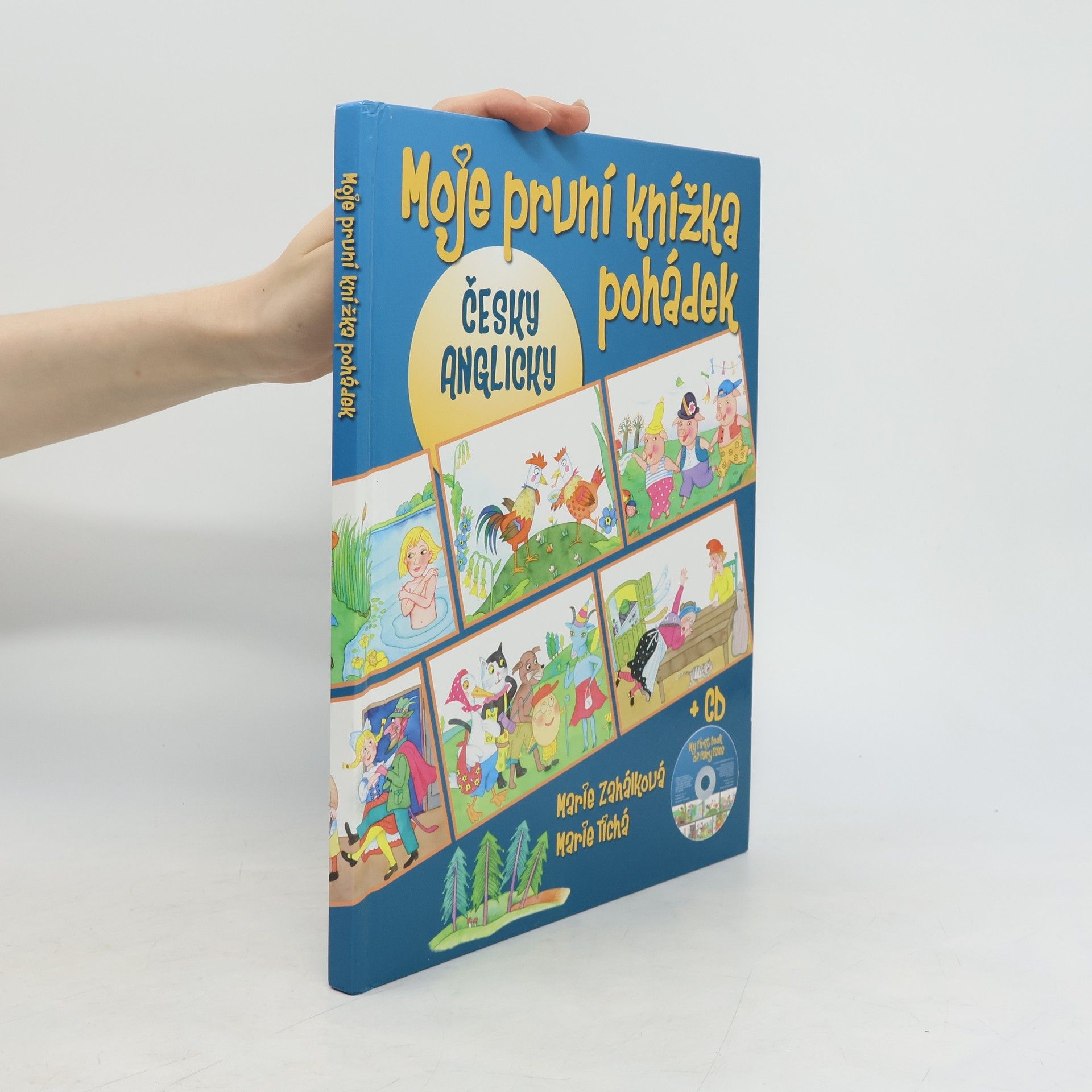 Marie Zahálková Moje první knížka pohádek = My first book of fairy tales