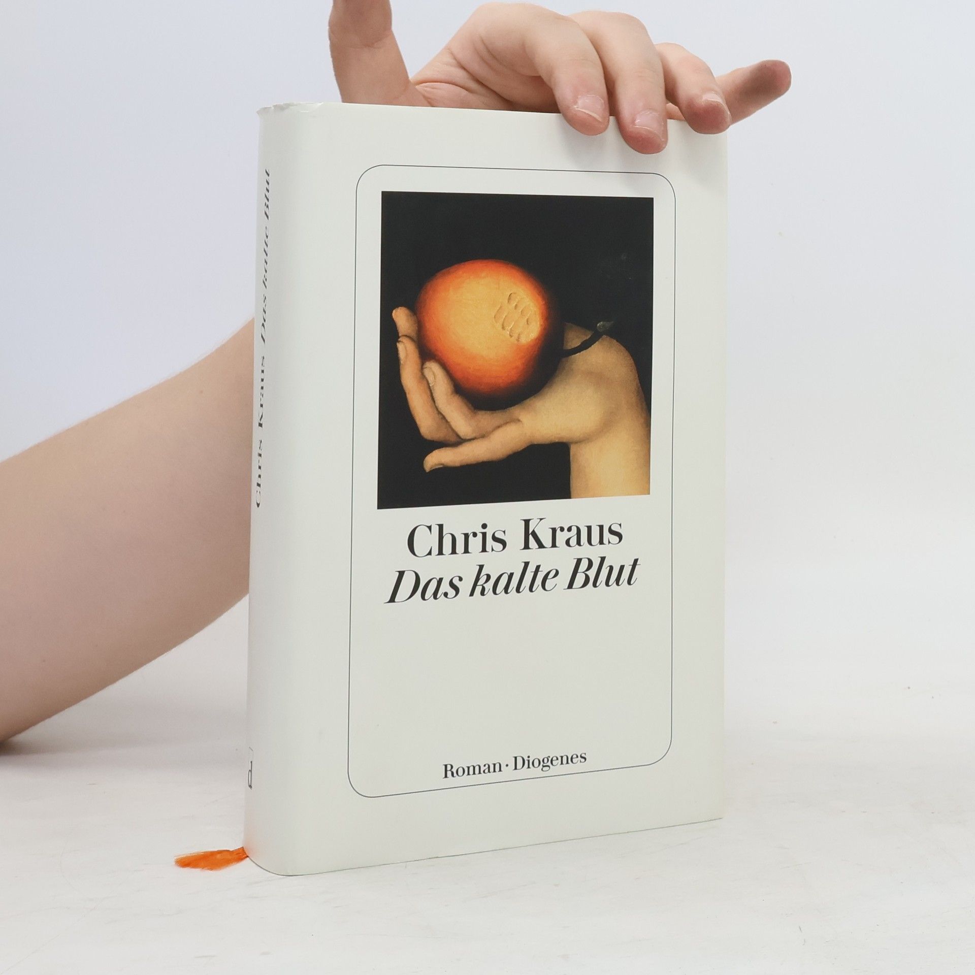 Chris Kraus Das kalte Blut
